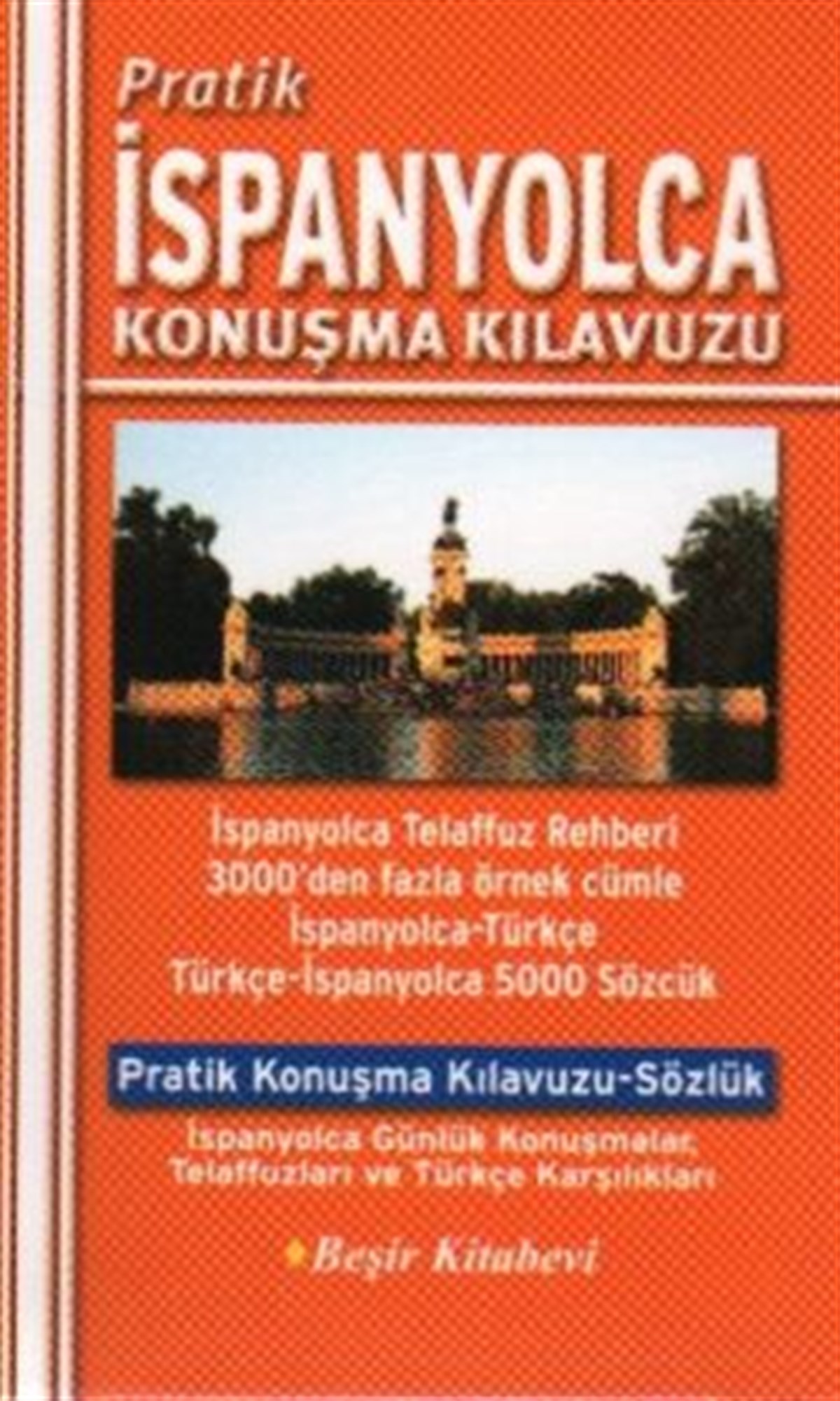 Pratik İspanyolca Konuşma Kılavuzu