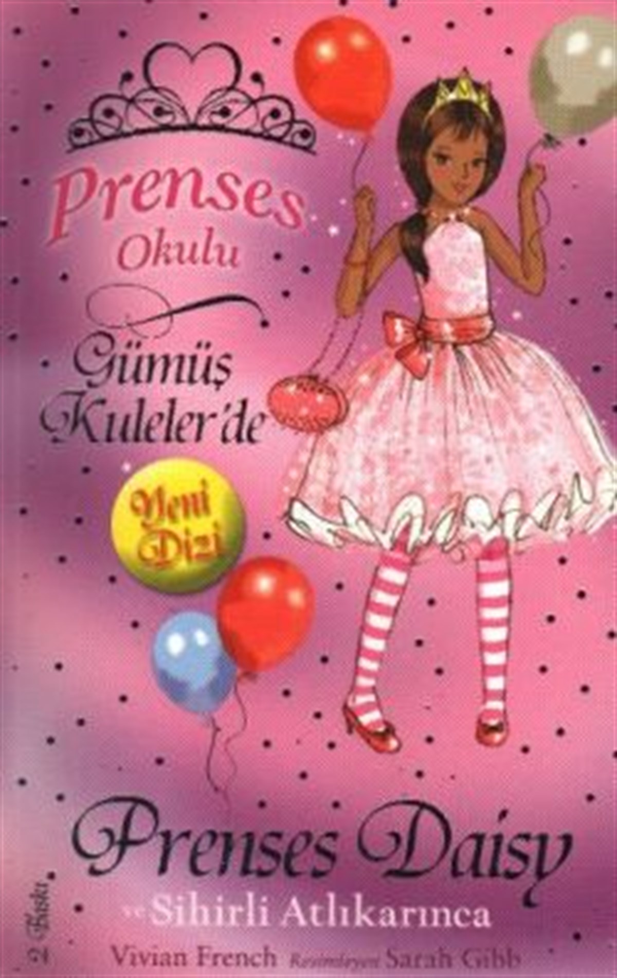 Prenses Okulu 9: Prenses Daisy ve Sihirli Atlı Karınca