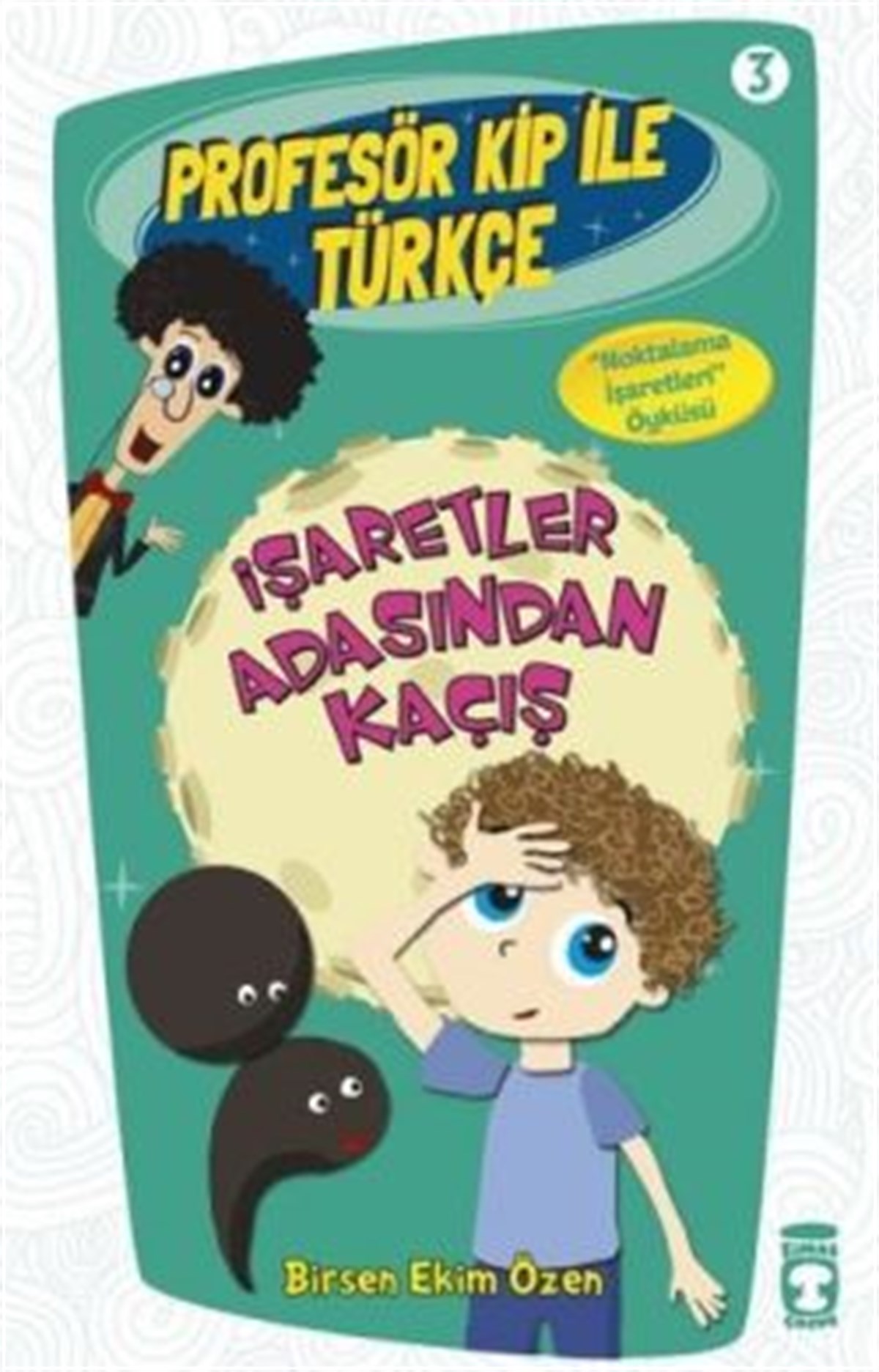 Profesör Kip ile Türkçe 3 - İşaretler Arasından Kaçış
