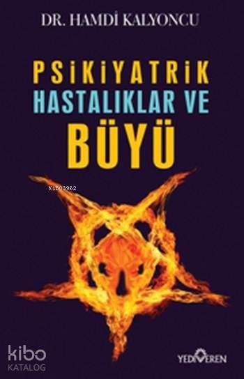 Psikiyatrik Hastalıklar ve Büyü