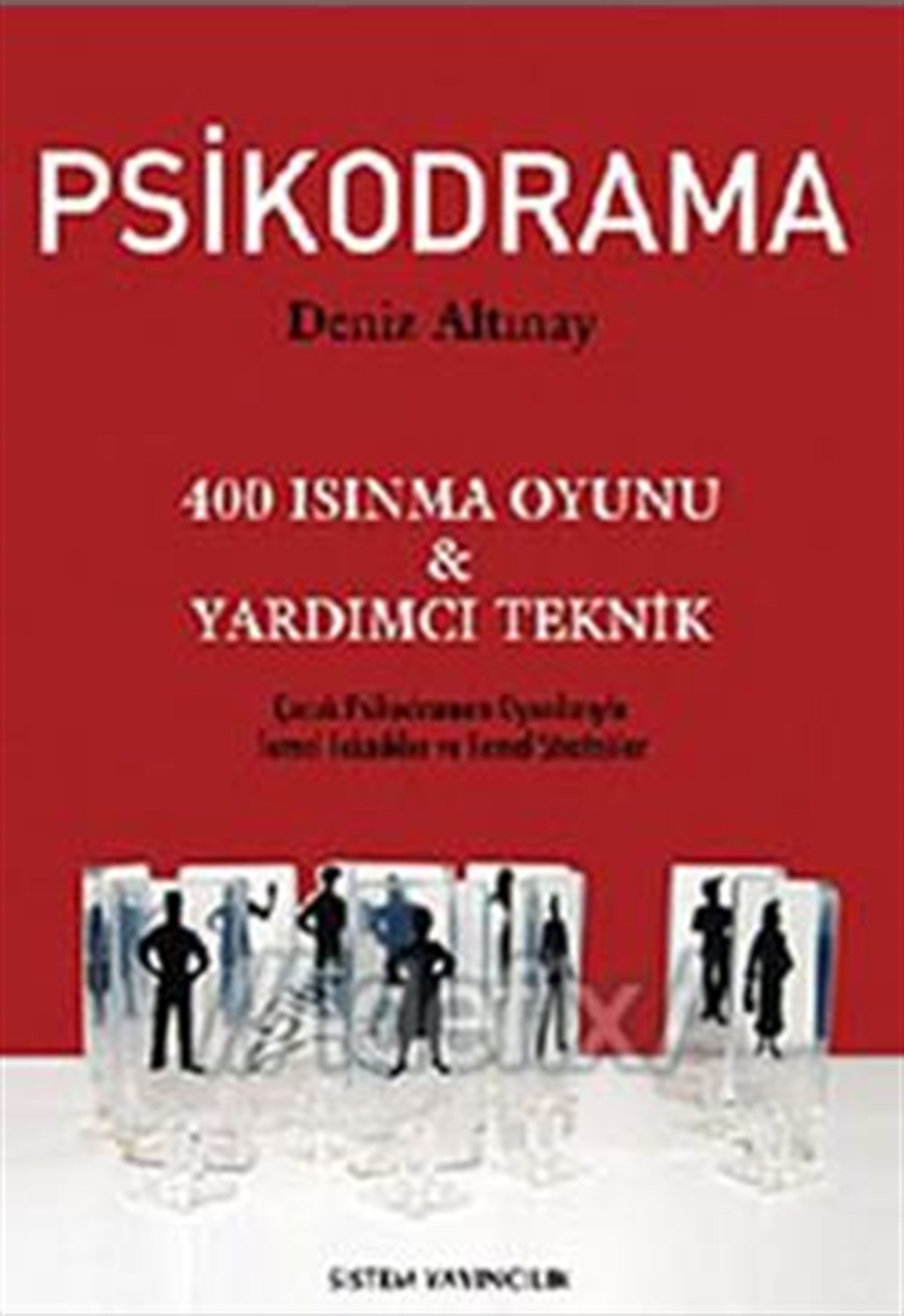 Psikodrama 400 Isınma Oyunu   Yardımcı Teknik