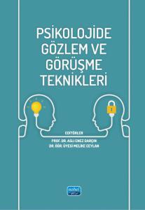 Psikolojide Gözlem ve Görüşme Teknikleri