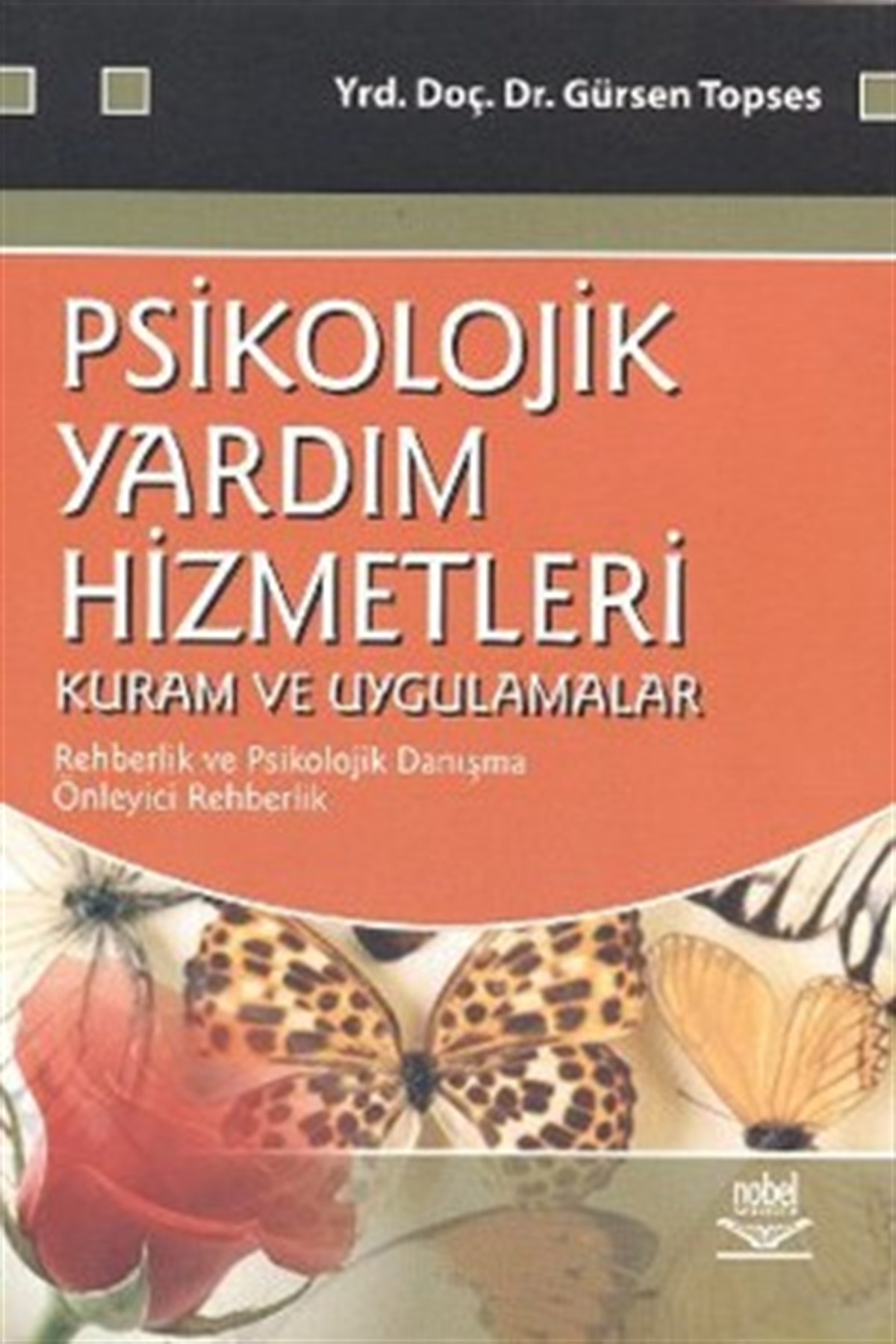 Psikolojik Yardım Hizmetleri Kuram ve Uygulamaları