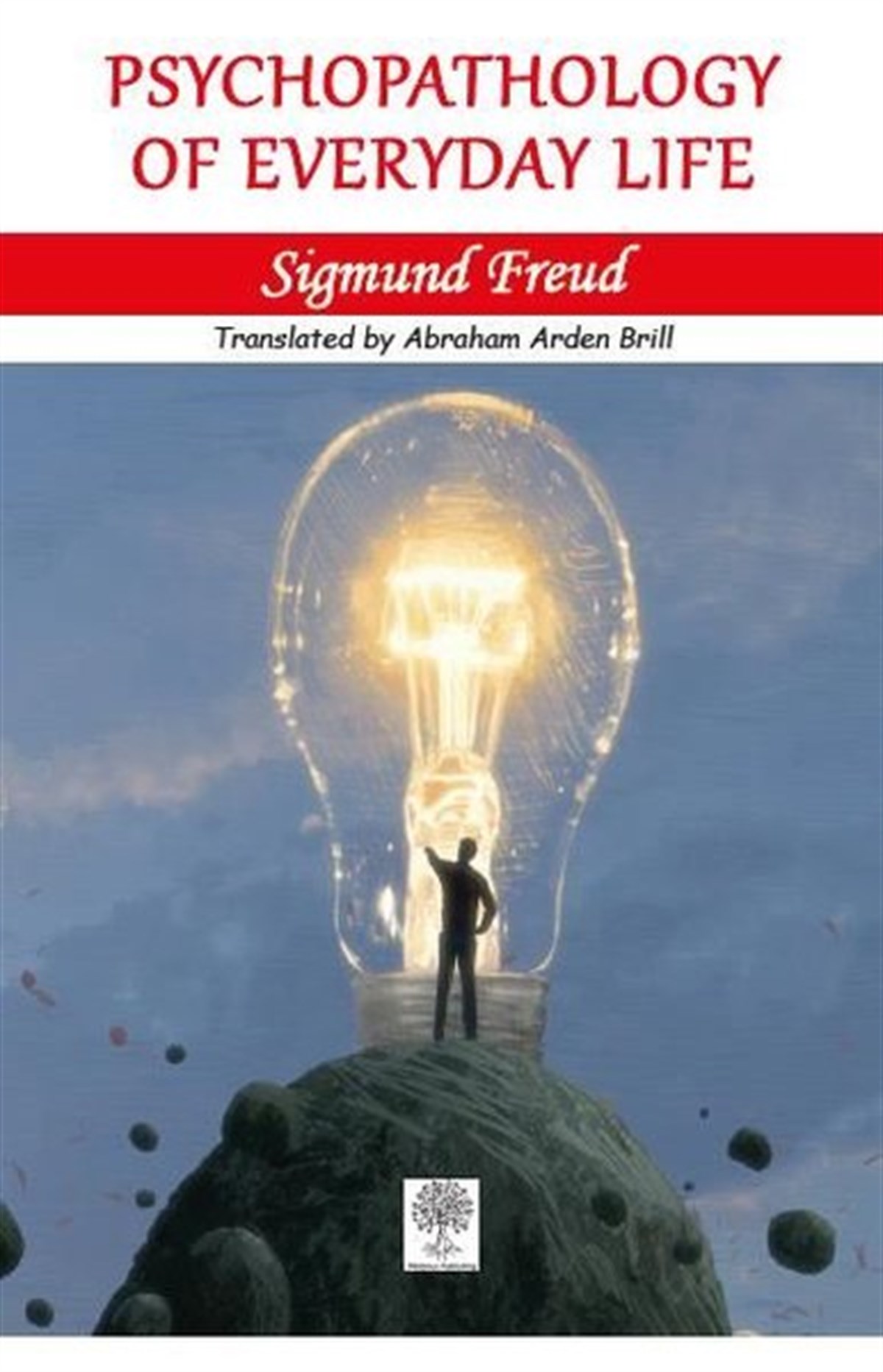 Psychopathology of Everyday Life