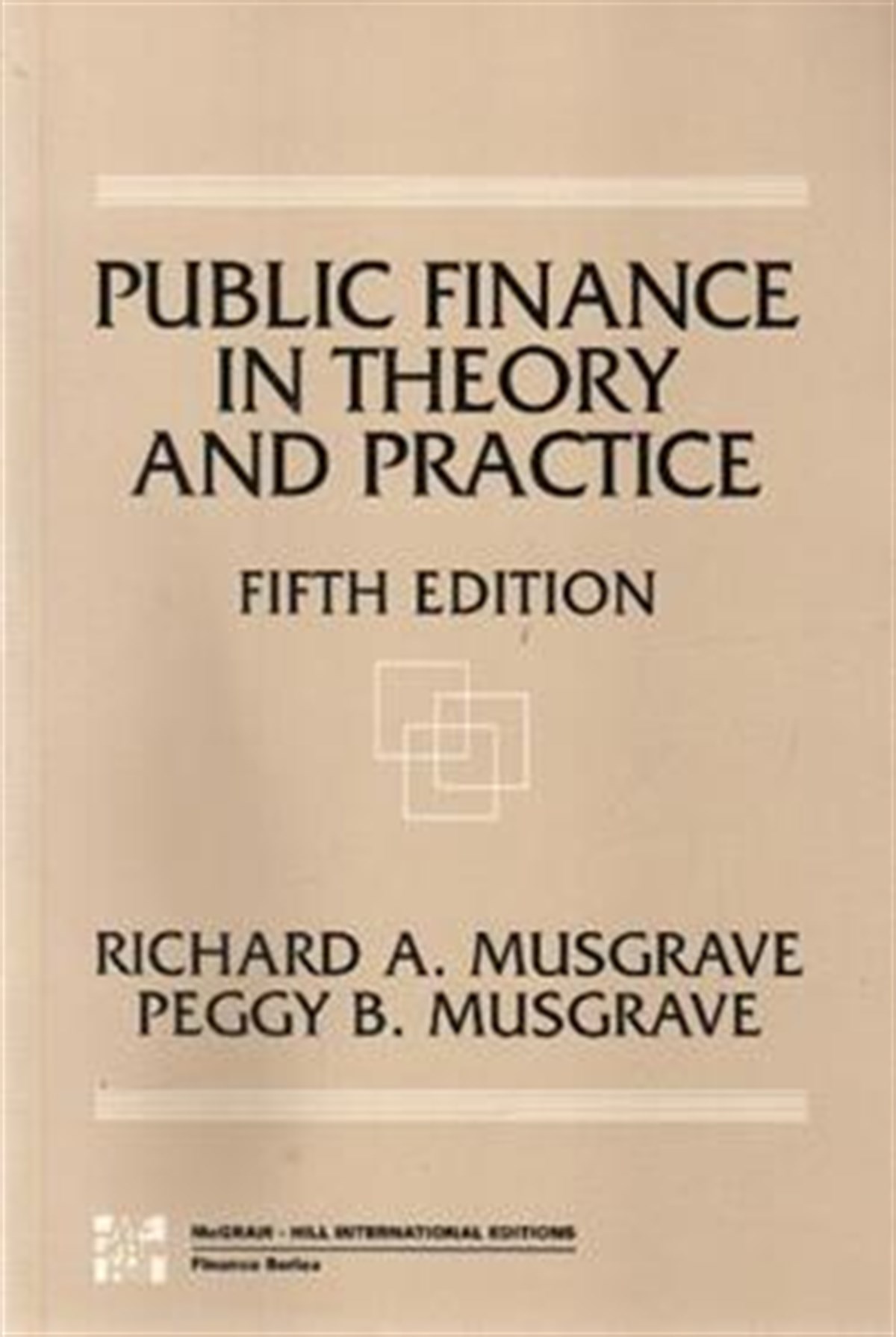 Public Finance In Theory And Practice 5th edition