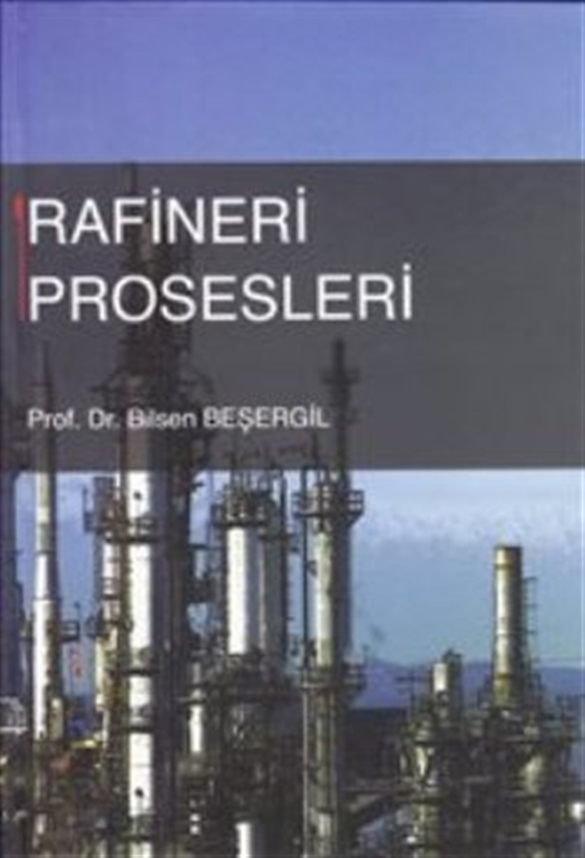 Rafineri Prosesleri