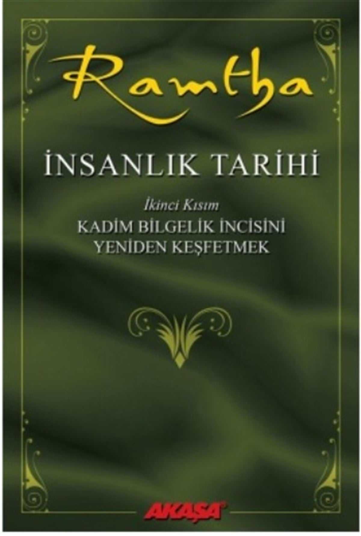 Ramtha - İnsanlık Tarihi 2