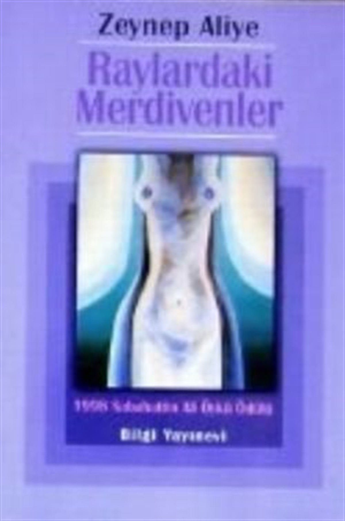 Raylardaki Merdivenler