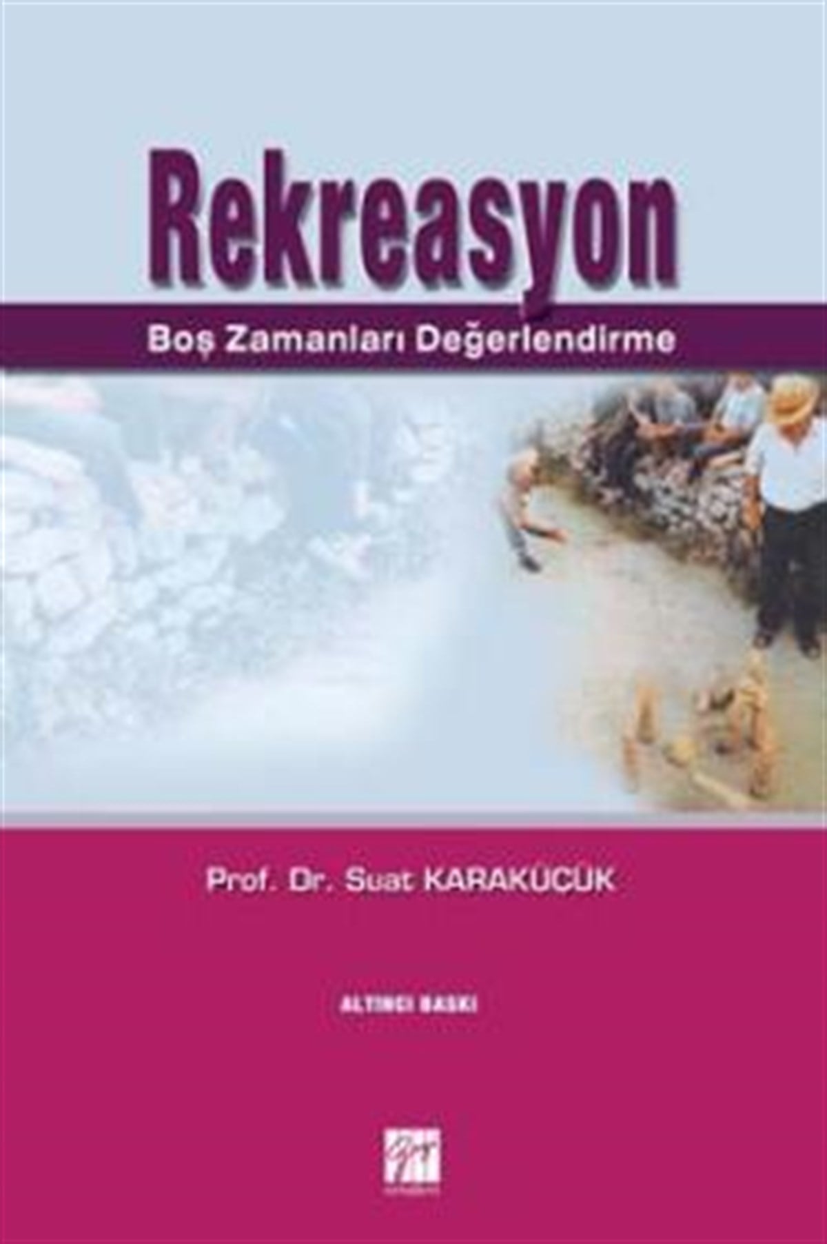 Rekreasyon Boş Zamanları Değerlendirme