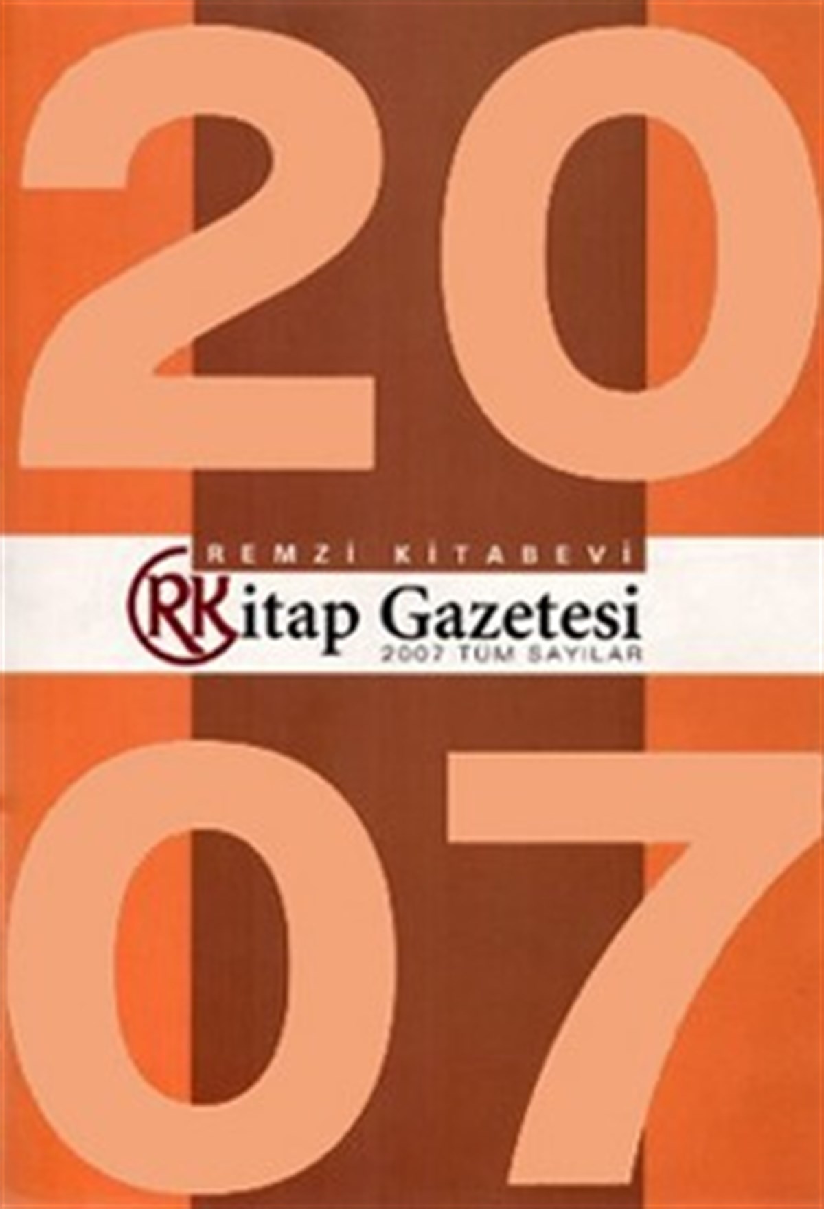 Remzi Kitap Gazetesi 2007 Tüm Sayıları
