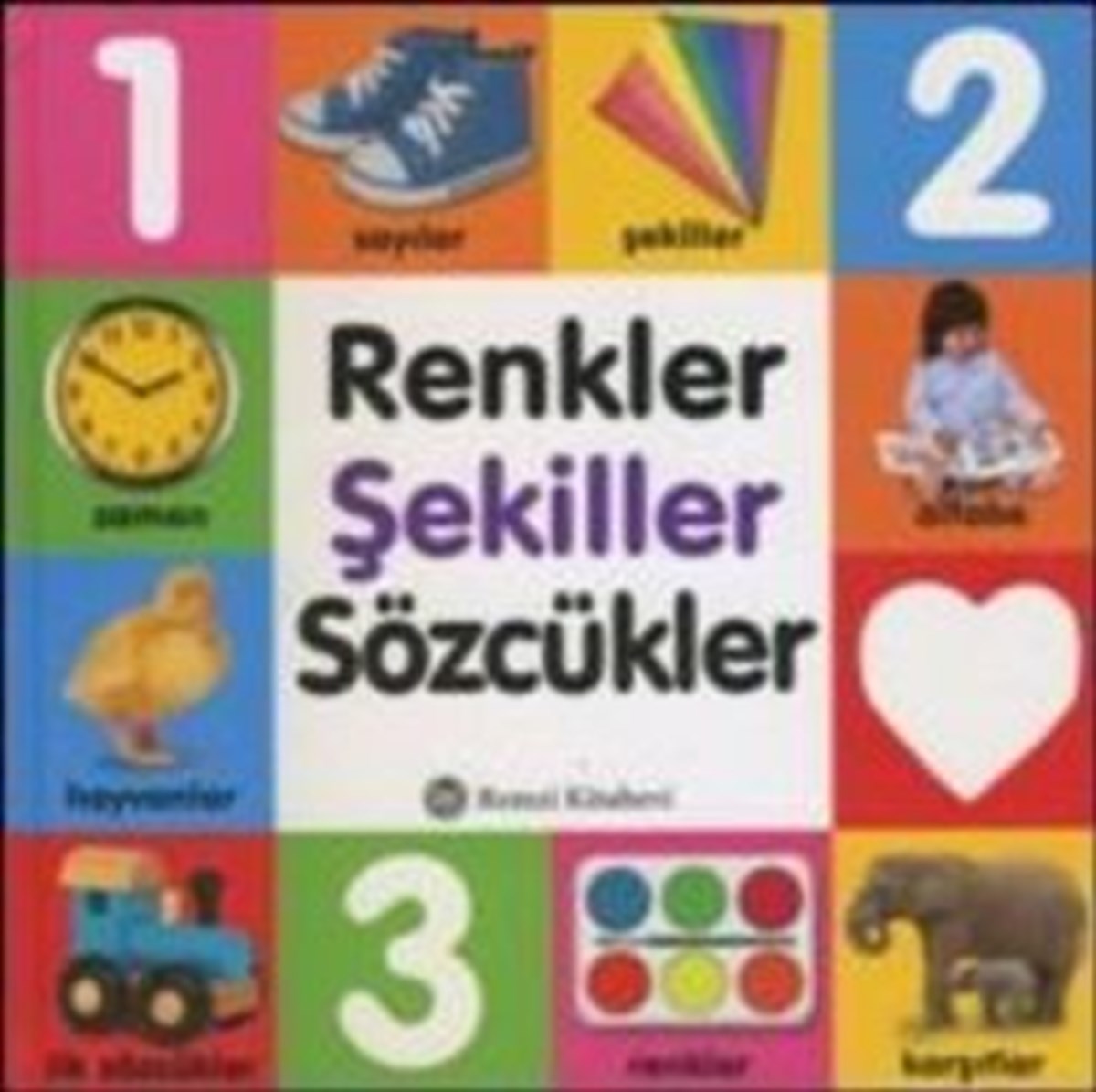 Renkler, Şekiller, Sözcükler