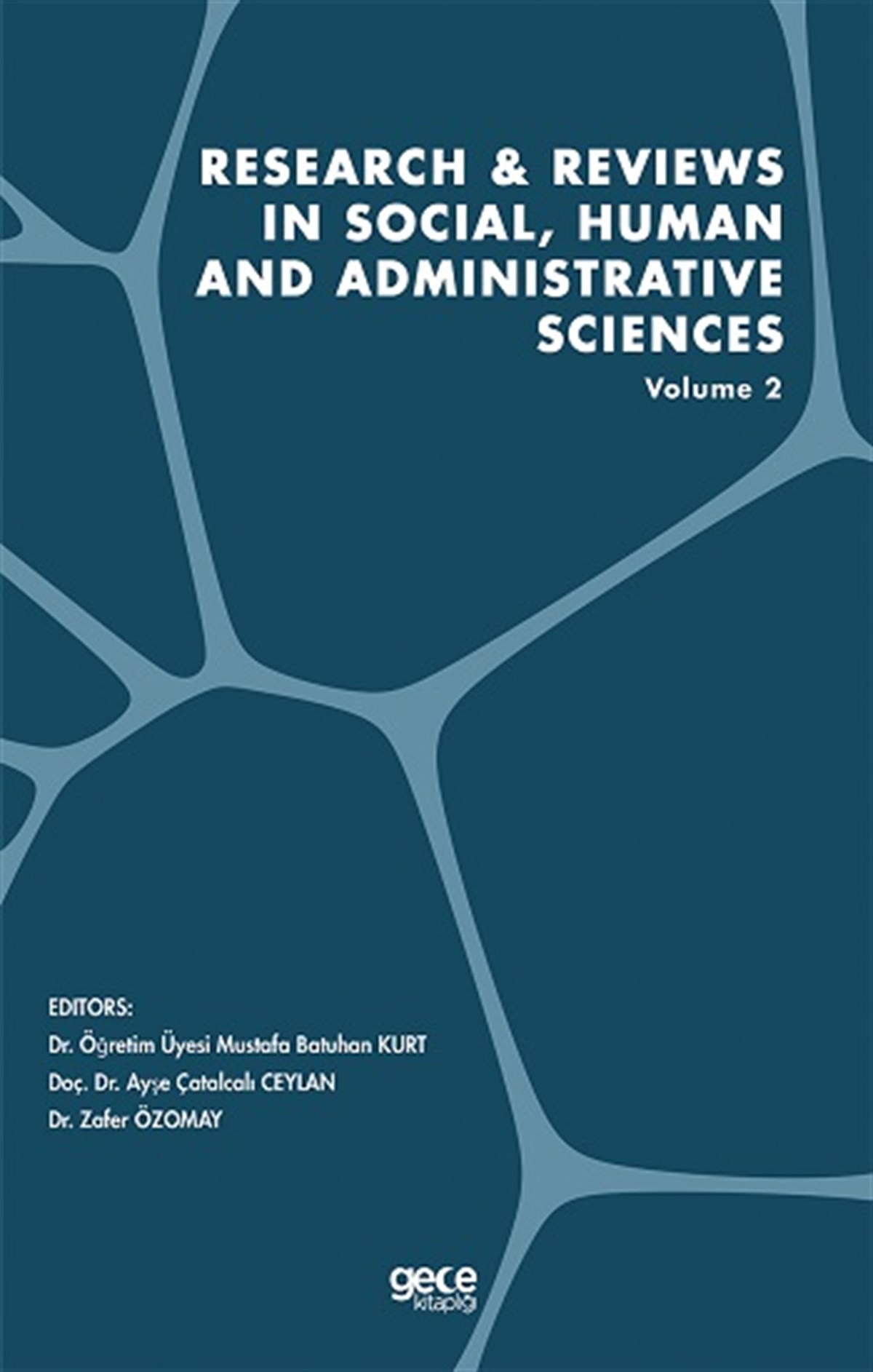 Research & Reviews in Social, Human and Administrative Sciences Volume 2