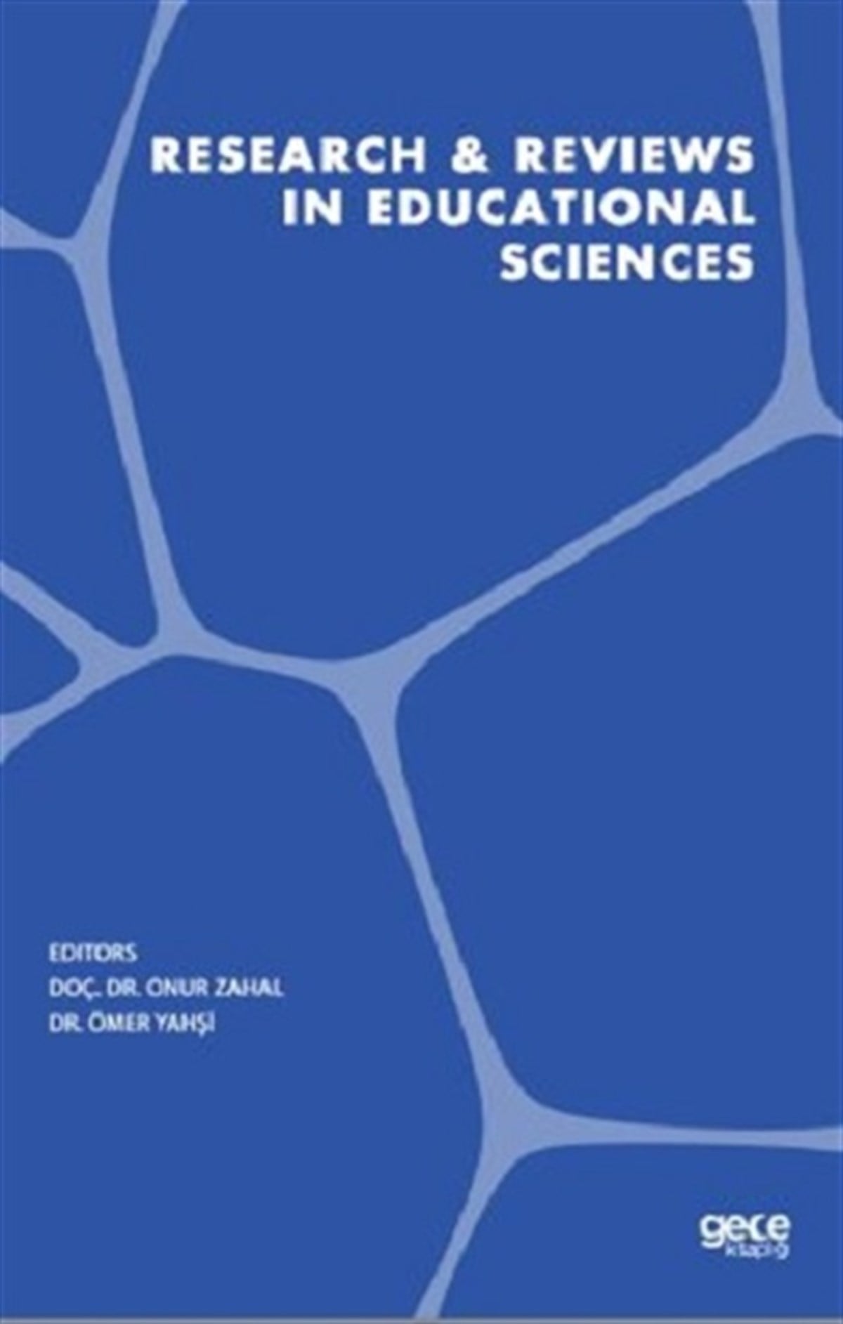 Research and Reviews in Educational Sciences