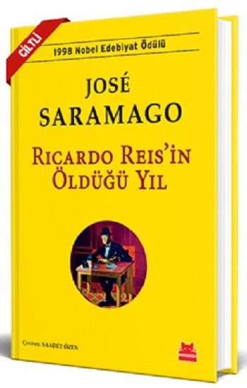 Ricardo Reis’in Öldüğü Yıl (Ciltli)