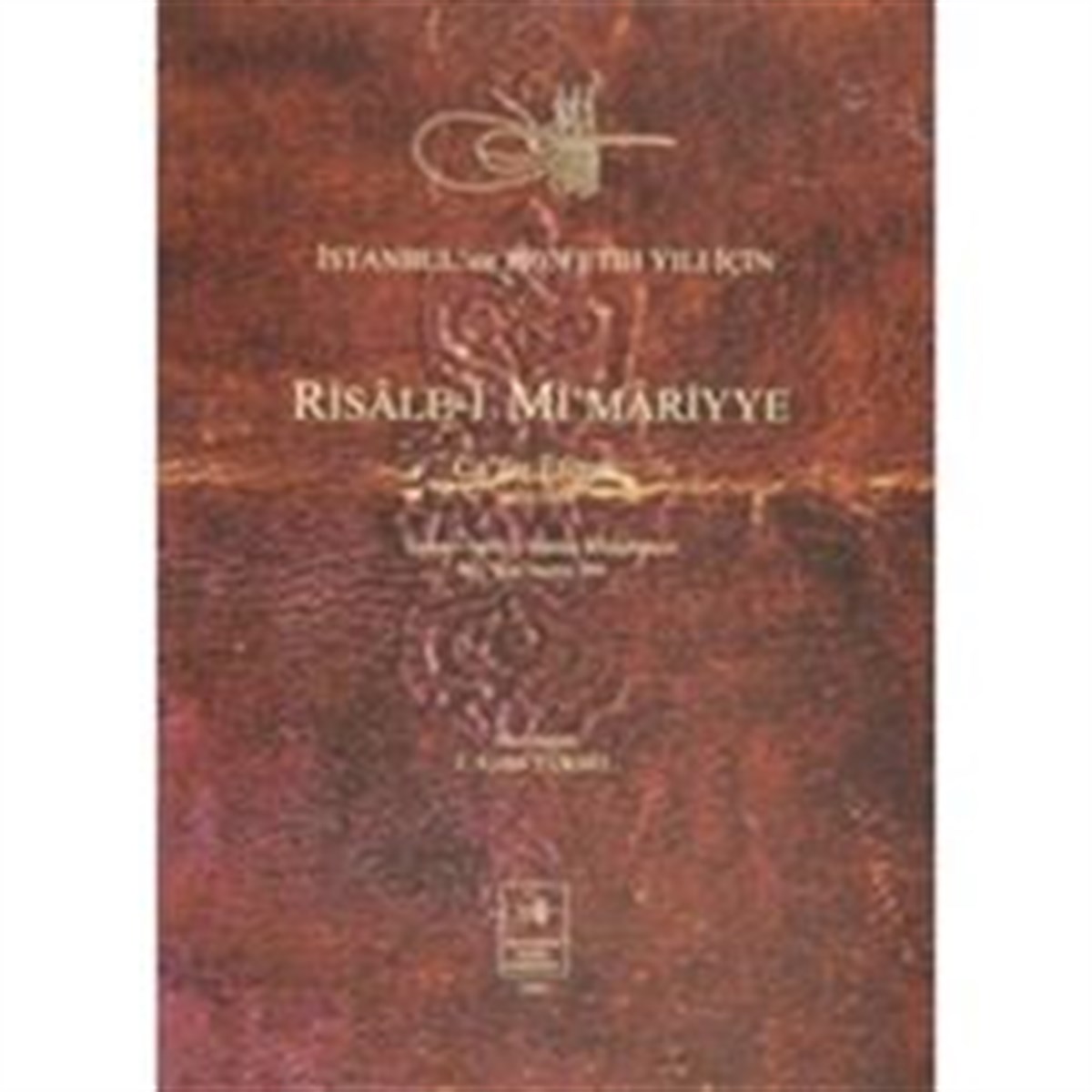 Risale-i Mi’mariyye: Ca’fer Efendi 1023/1614