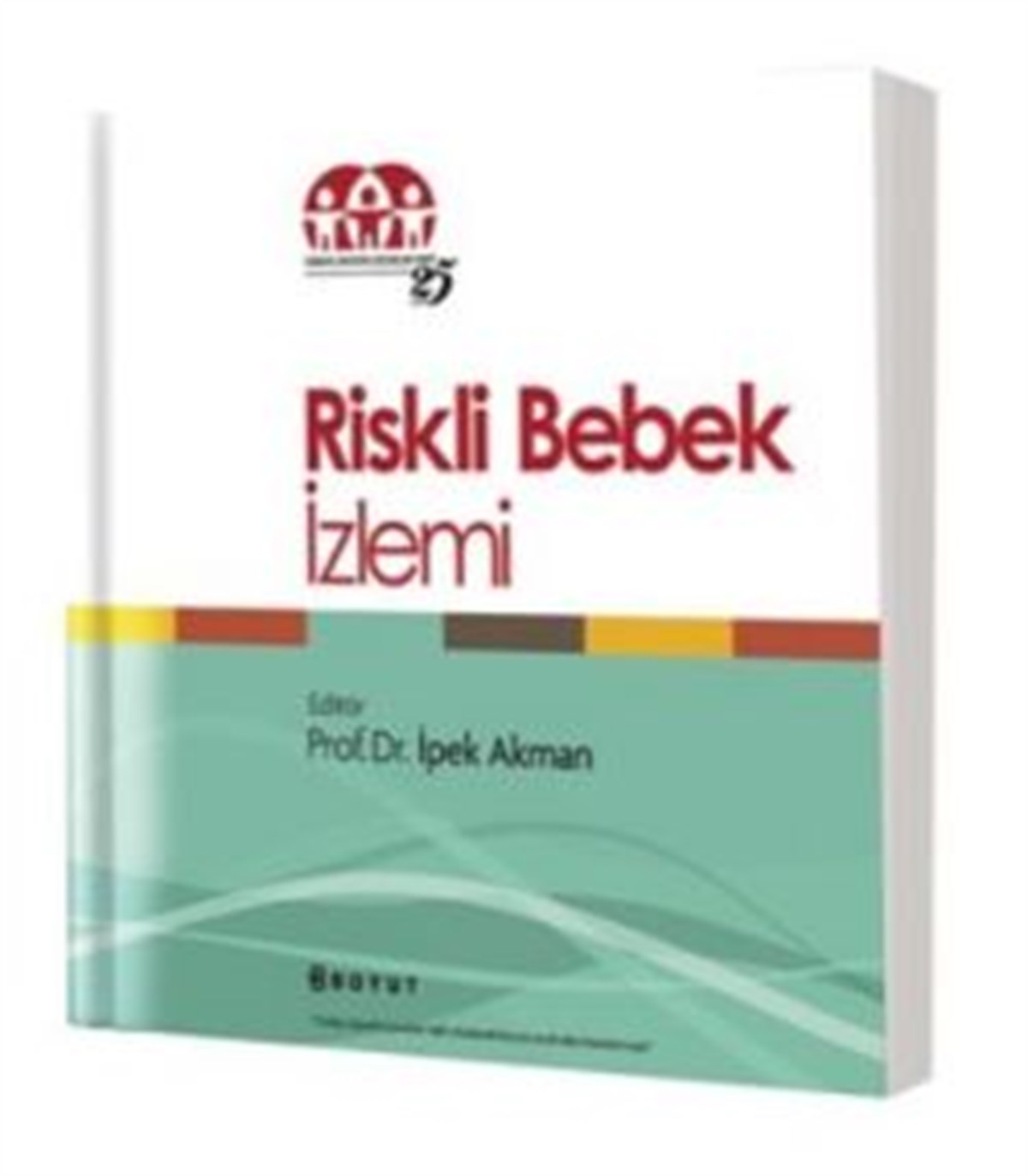 Riskli Bebek İzlemi