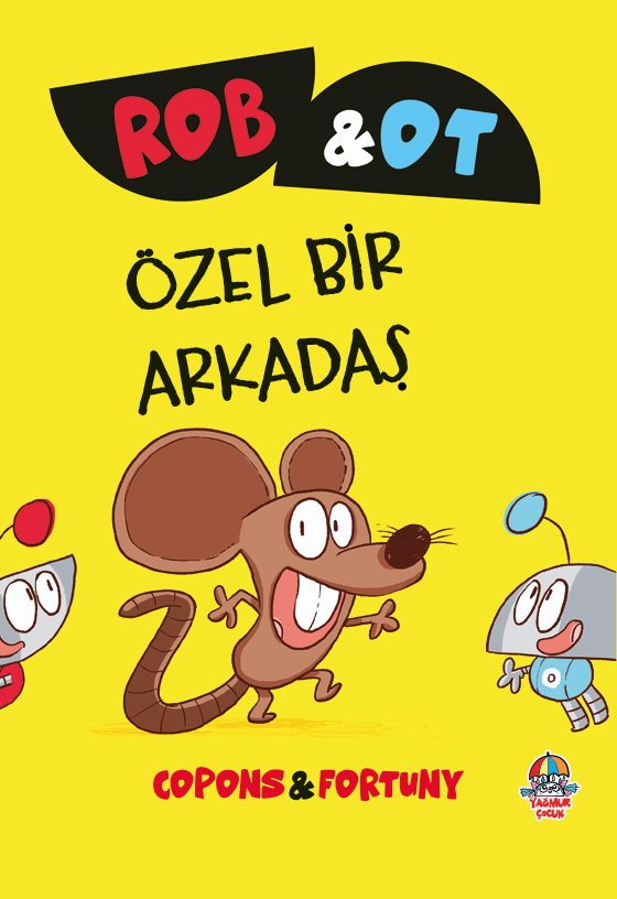 Rob ve Ot - Özel Bir Arkadaş ; Öğrenmek Bir Maceradır