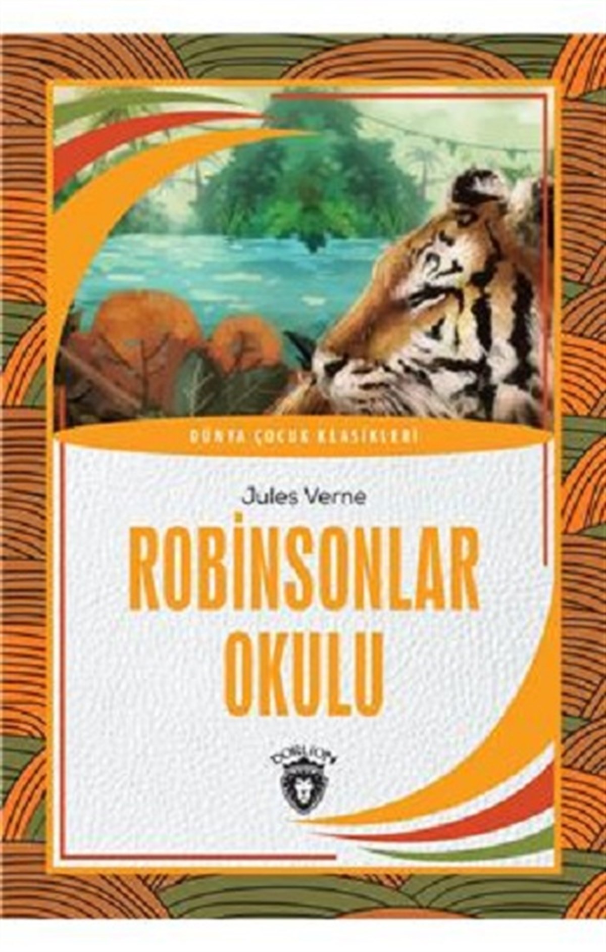 Robinsonlar Okulu Dünya Çocuk Klasikleri