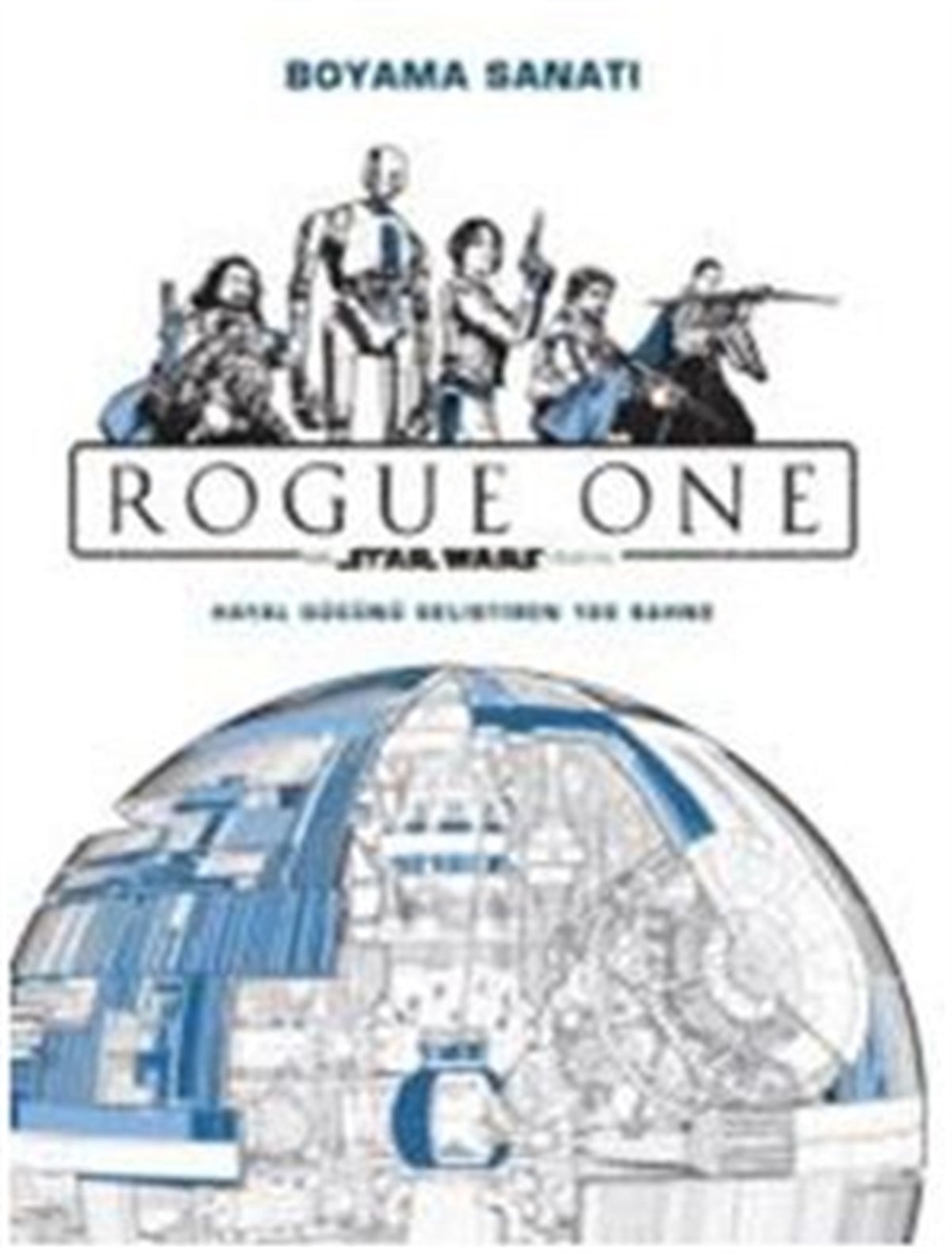 Rogue One - Hayal Gücünü Geliştiren 100 Sahne