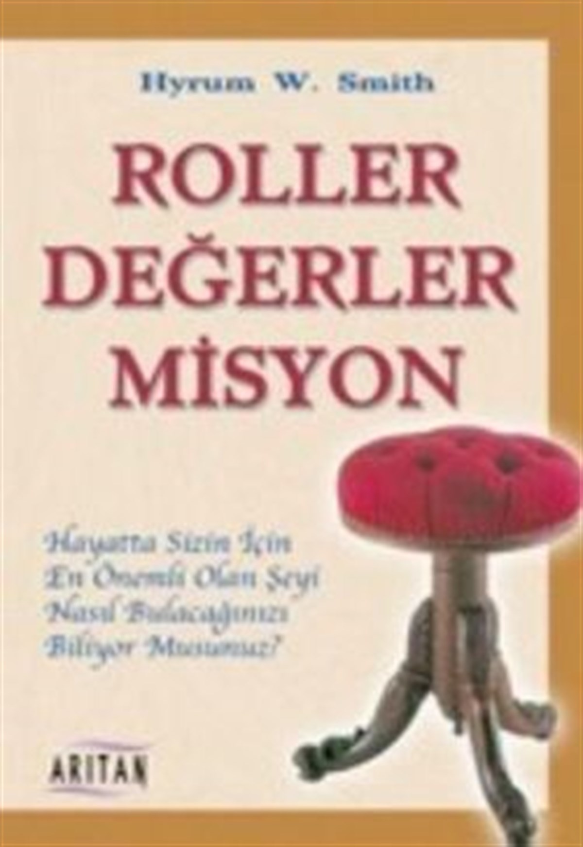 Roller Değerler Misyon