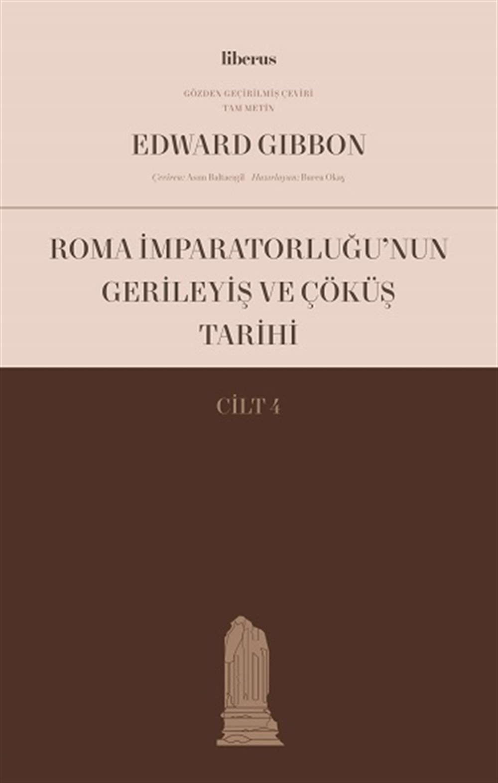 Roma İmparatorluğu’nun Gerileyiş ve Çöküş Tarihi (Cilt IV)