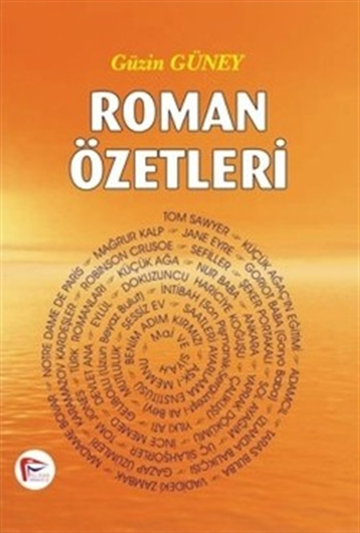 Roman Özetleri