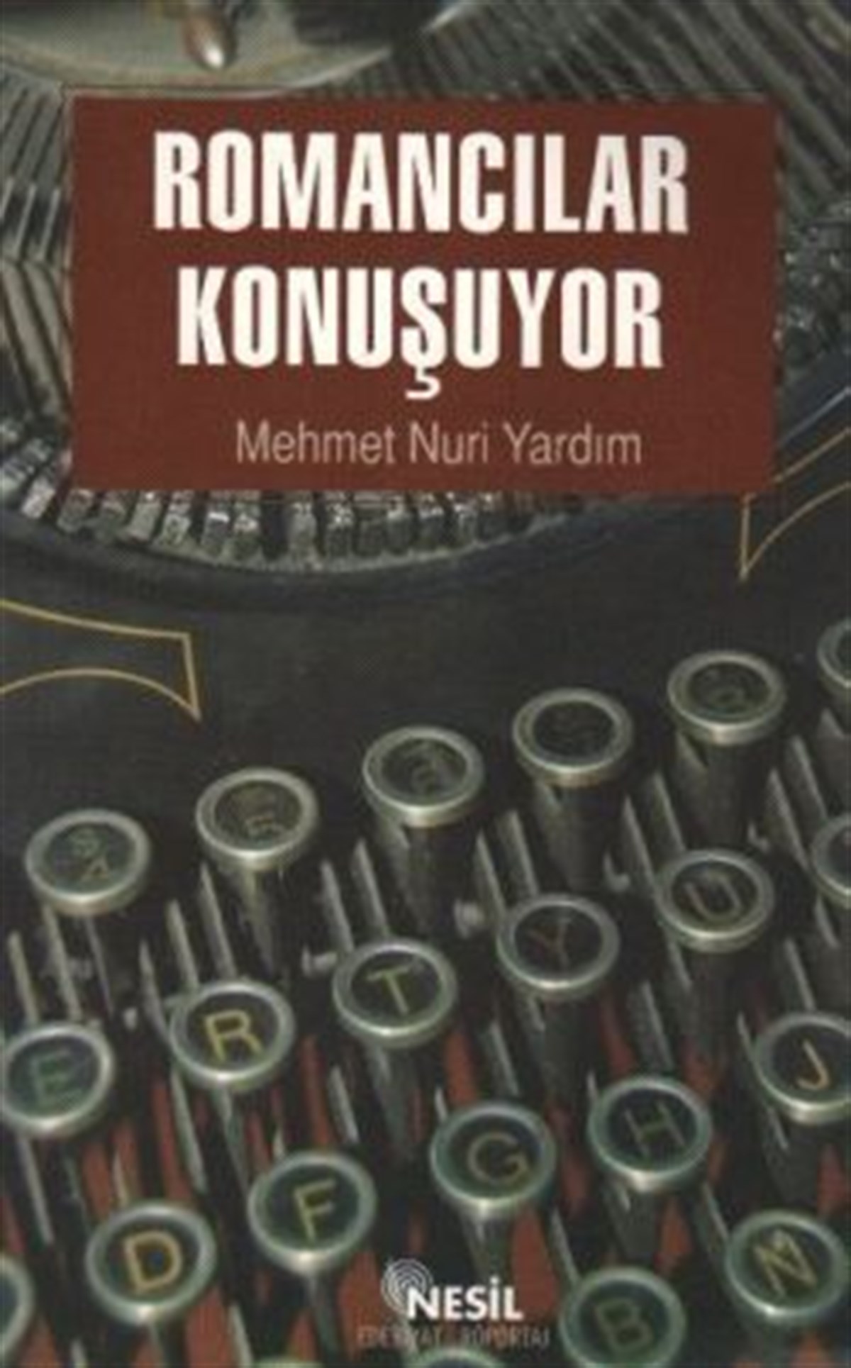 Romancılar Konuşuyor