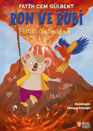 Ron ve Rubi - Hırçın Yanardağ