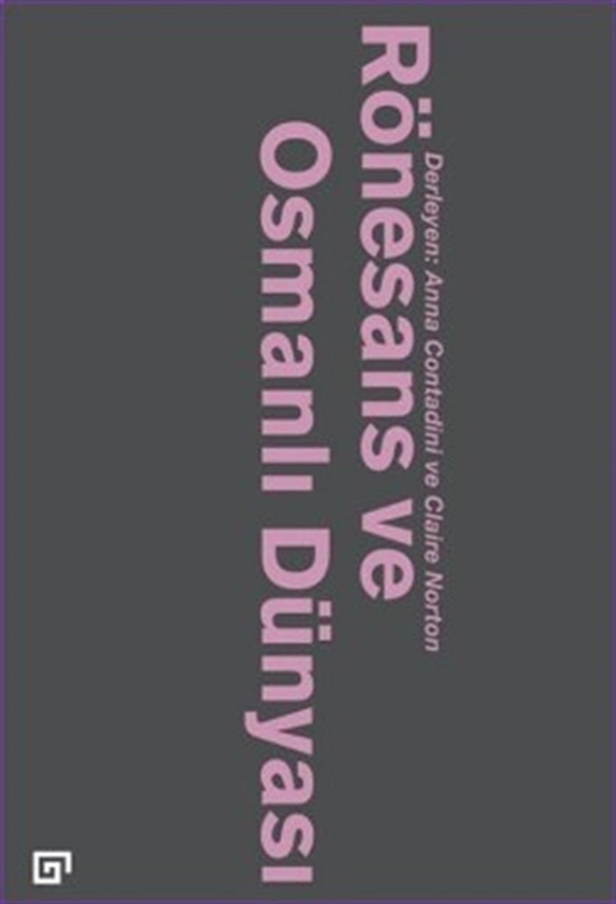 Rönesans ve Osmanlı Dünyası