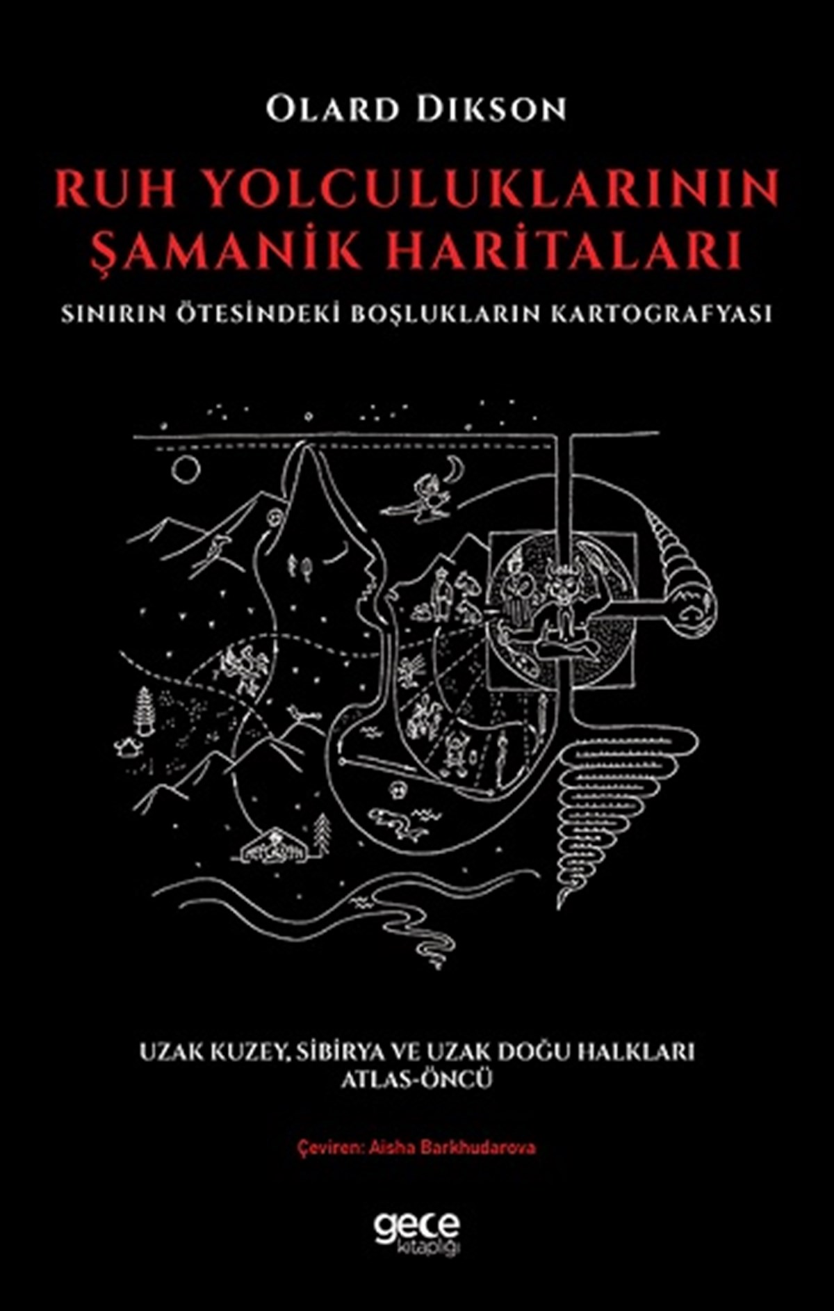 Ruh Yolculuklarının Şamanik Haritaları