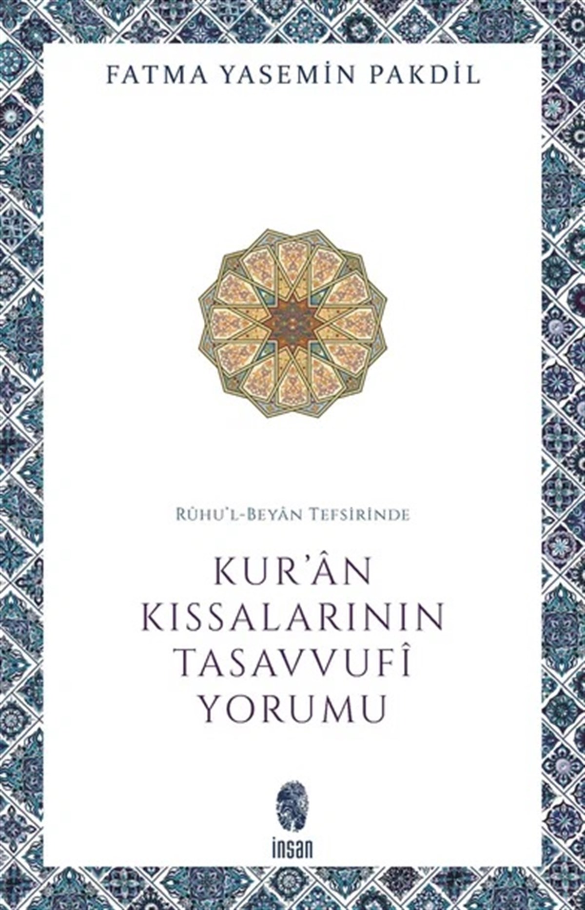 Ruhu’l-Beyan Tefsirinde Kur’an Kıssalarının Tasavvufî Yorumu