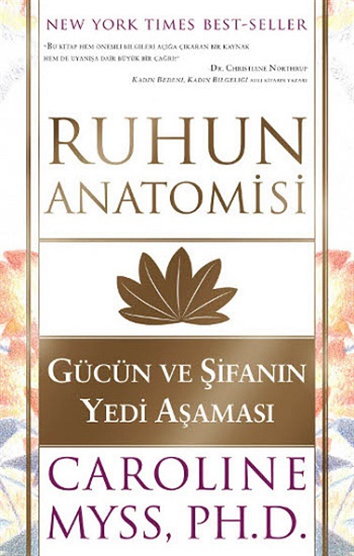 Ruhun Anatomisi - Gücün Ve Şifanın Yedi Aşaması