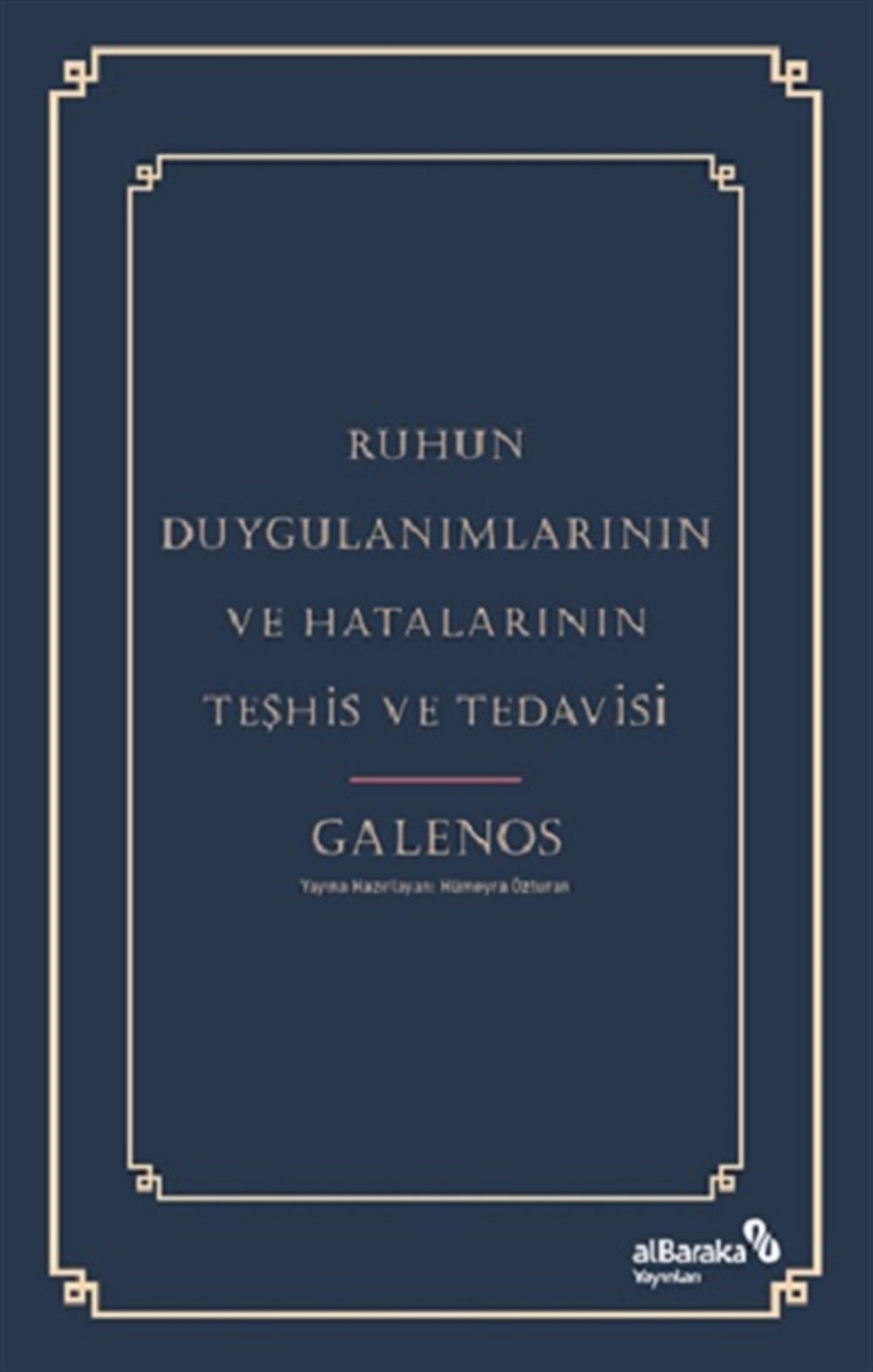 Ruhun Duygulanımlarının ve Hatalarının Teşhis ve Tedavisi