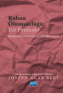 Ruhun Ölümsüzlüğü: Bir Protesto