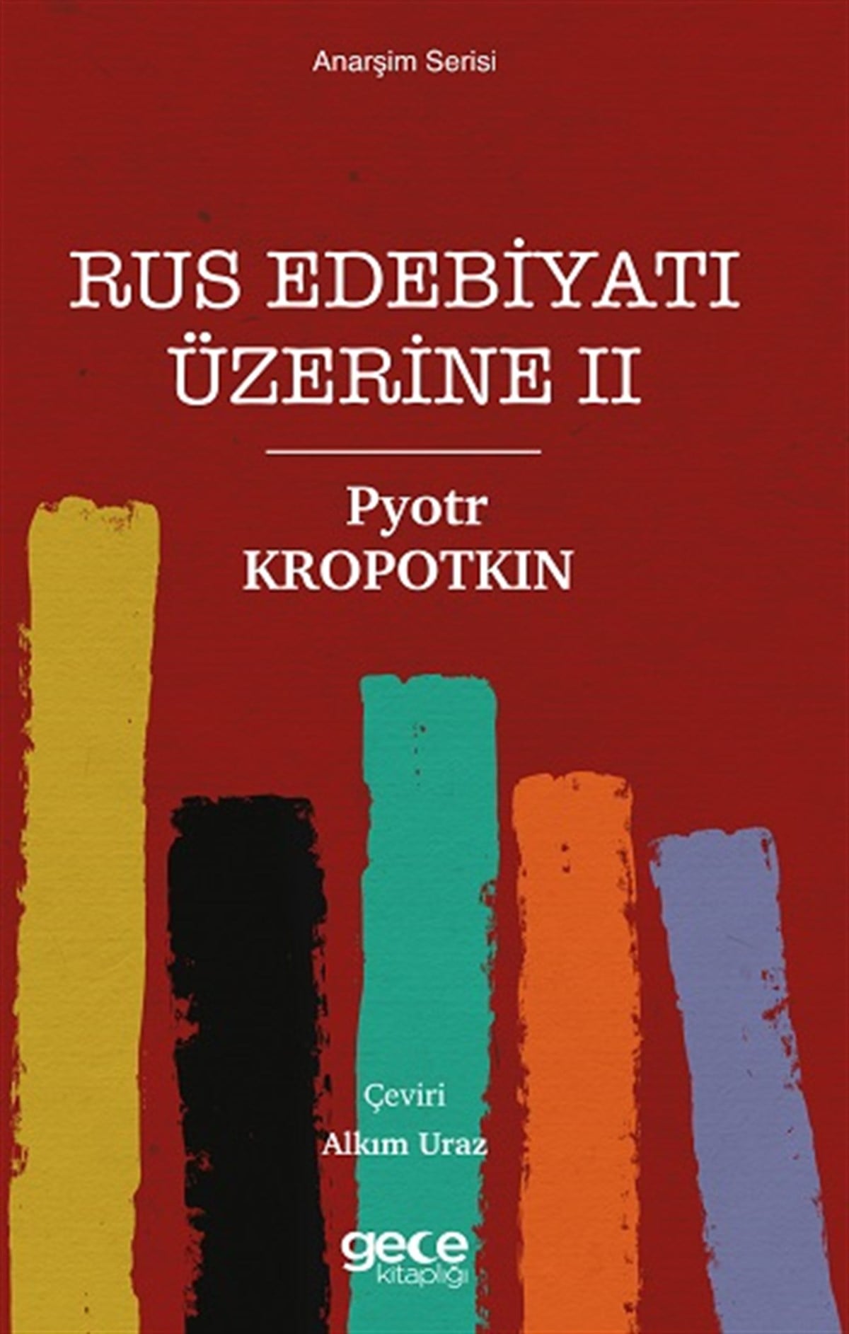 Rus Edebiyati Üzerine 2