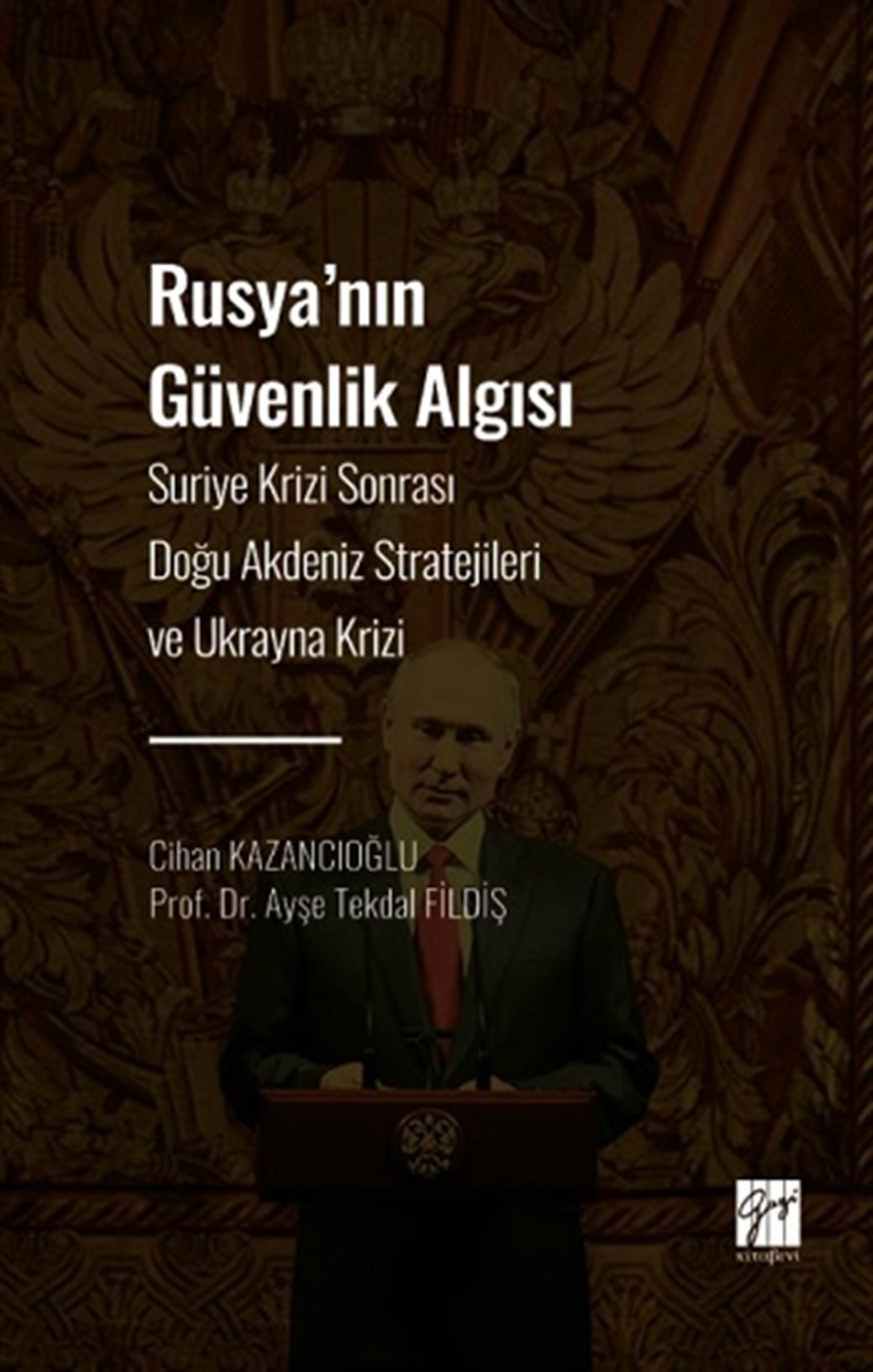 Rusya' nın Güvenlik Algısı