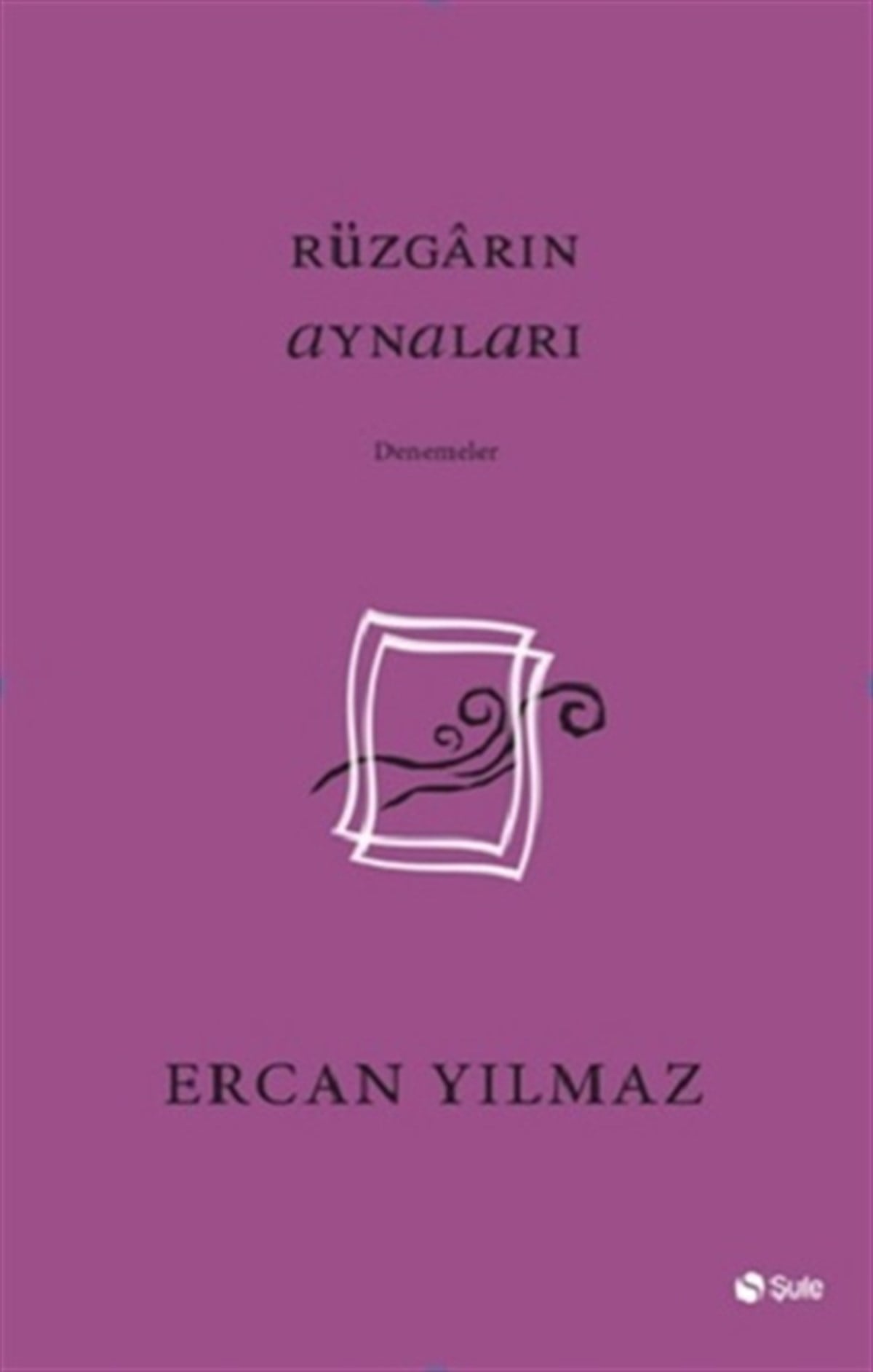Rüzgarın Aynaları