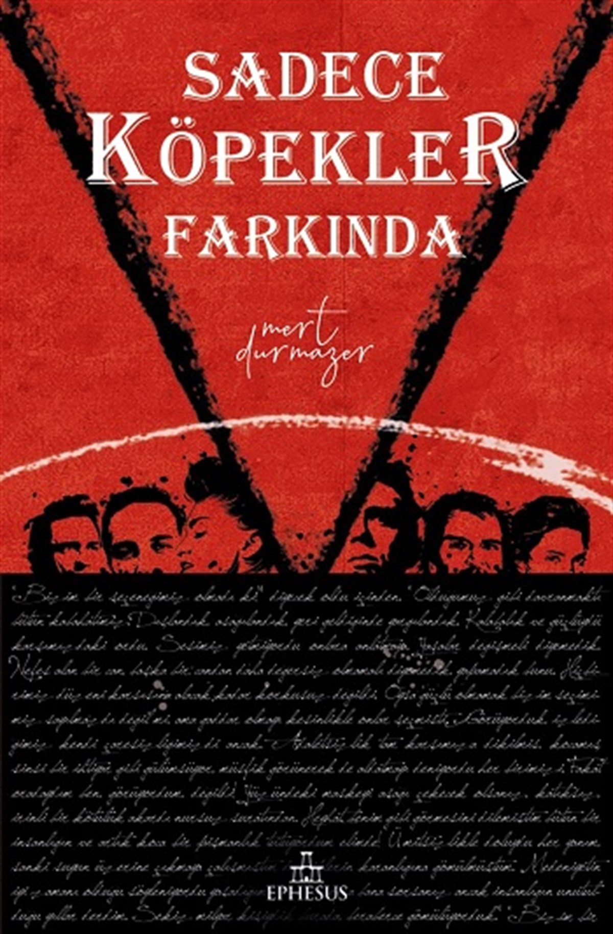 Sadece Köpekler Farkında (Ciltli)
