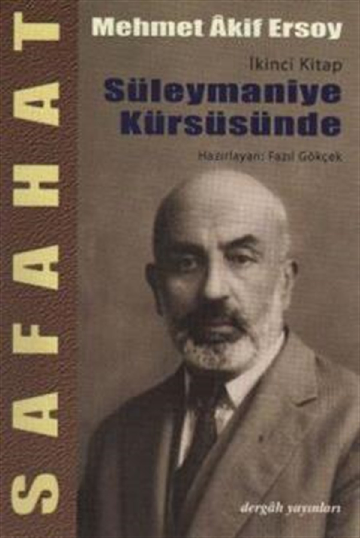 Safahat - Süleymaniye Kürsüsünde İkinci Kitap