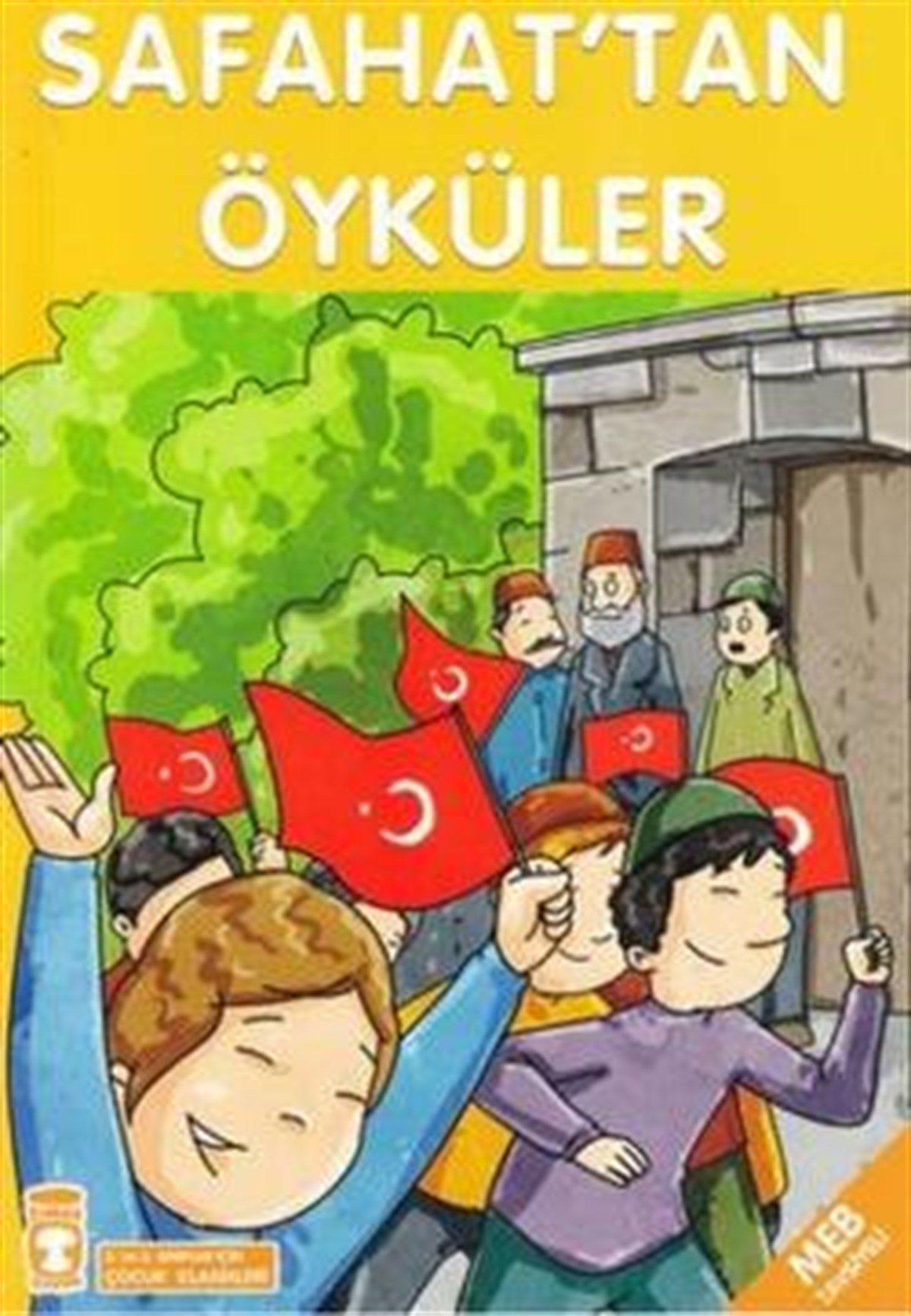 Safahat’tan Öyküler (Çocuk Klasikleri)