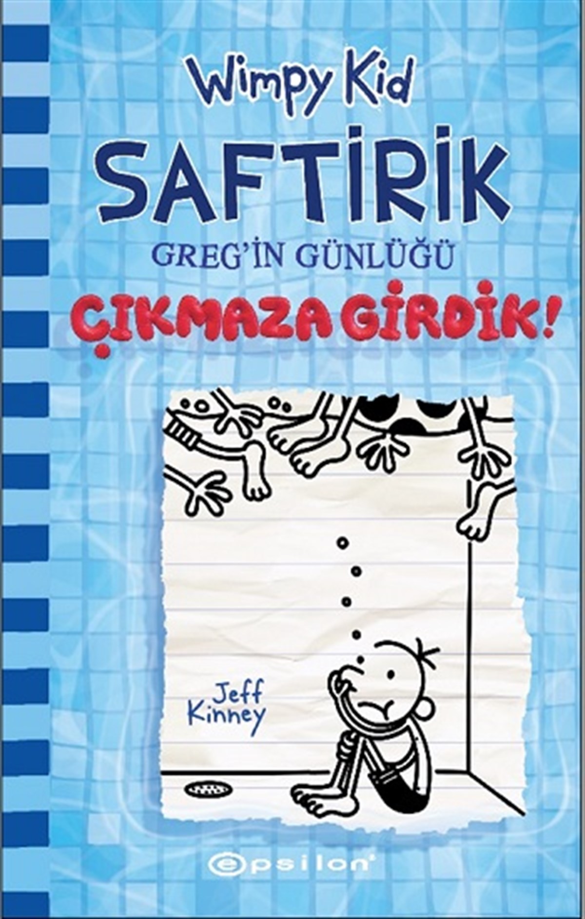 Saftirik Greg'in Günlüğü 15 - Çıkmaza Girdik! (Ciltli)