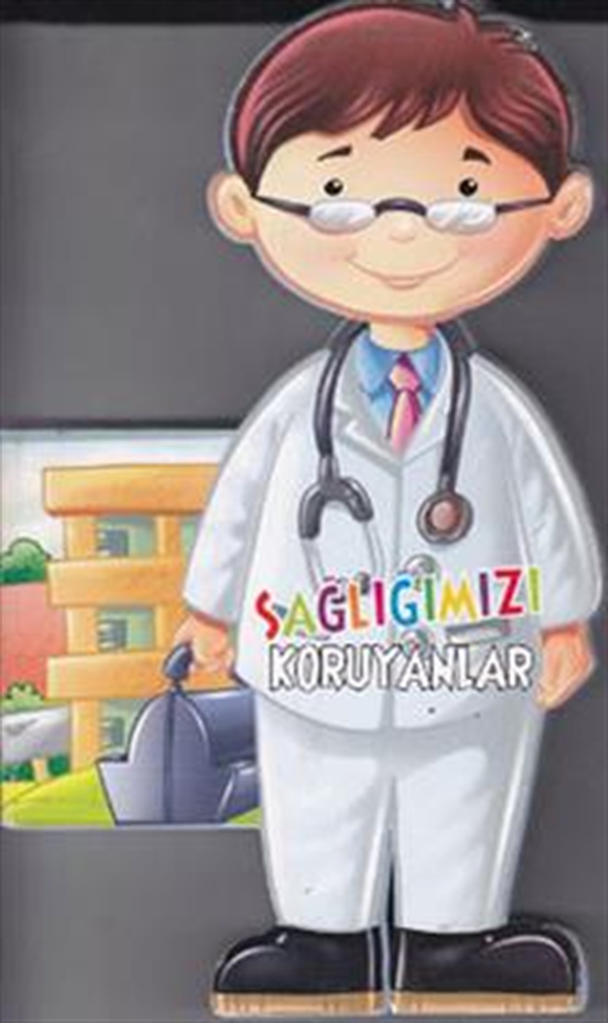 Sağlığımızı Koruyanlar
