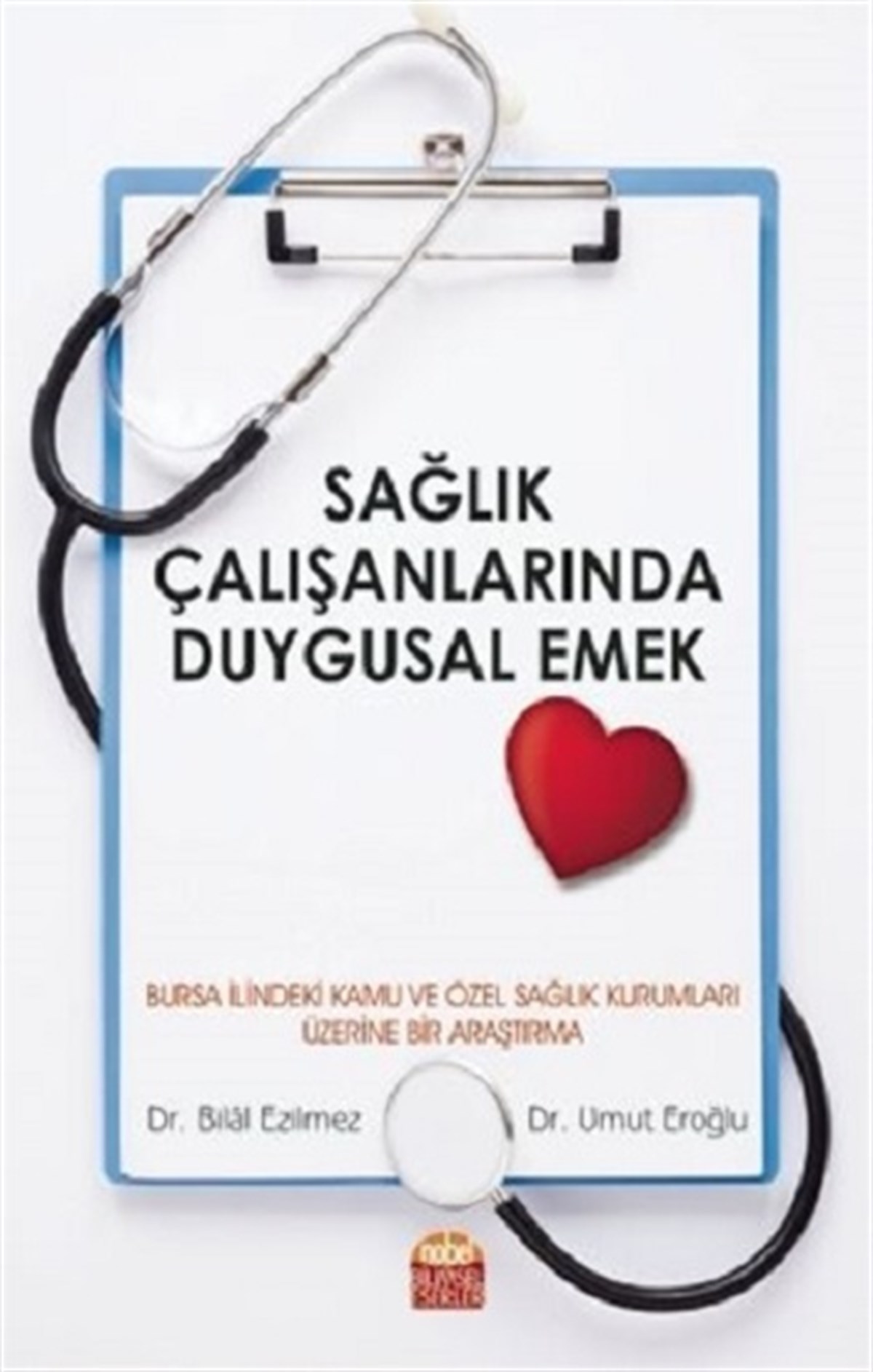 Sağlık Çalışanlarında Duygusal Emek