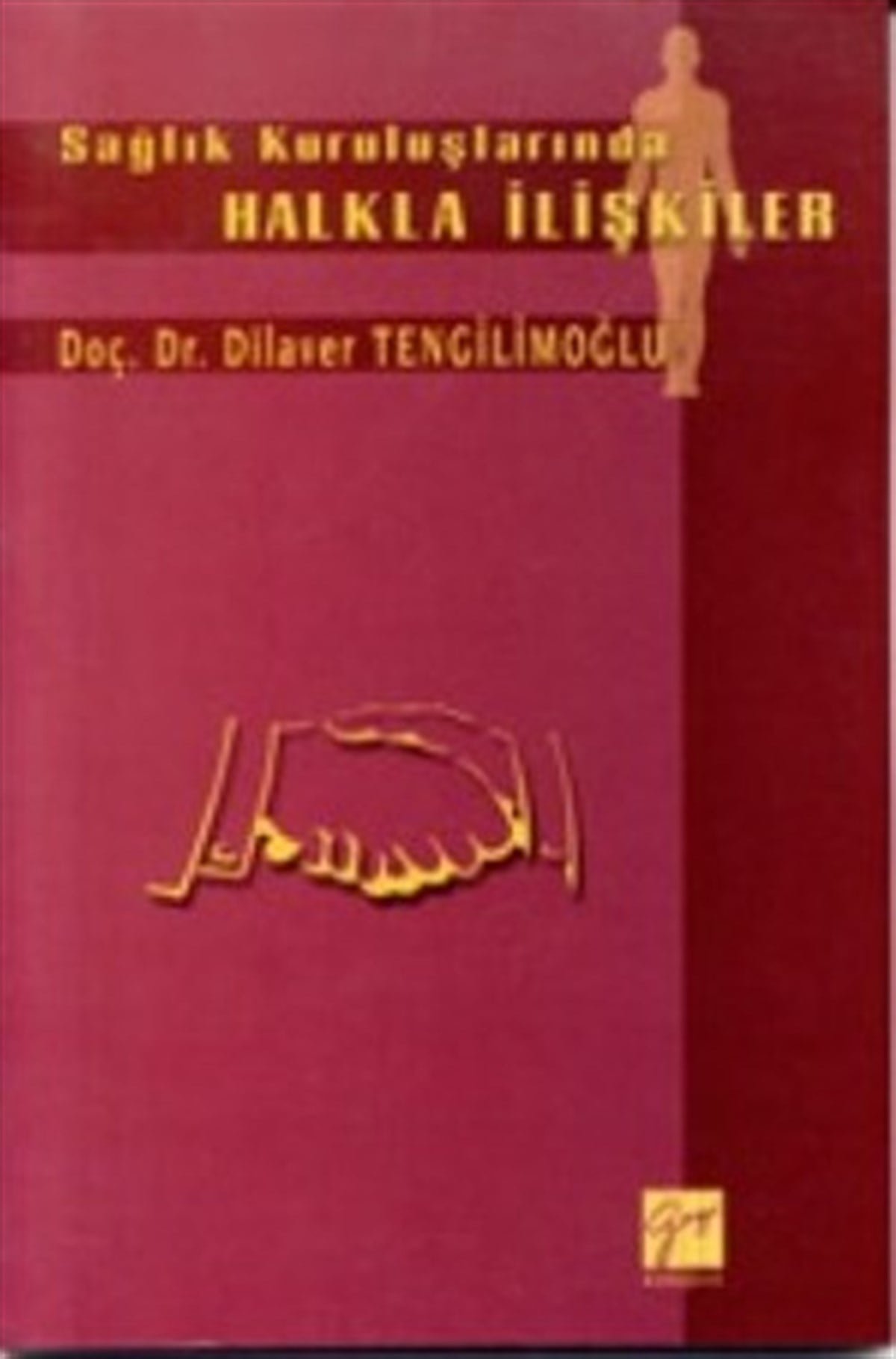 Sağlık Kuruluşlarında Halkla İlişkiler