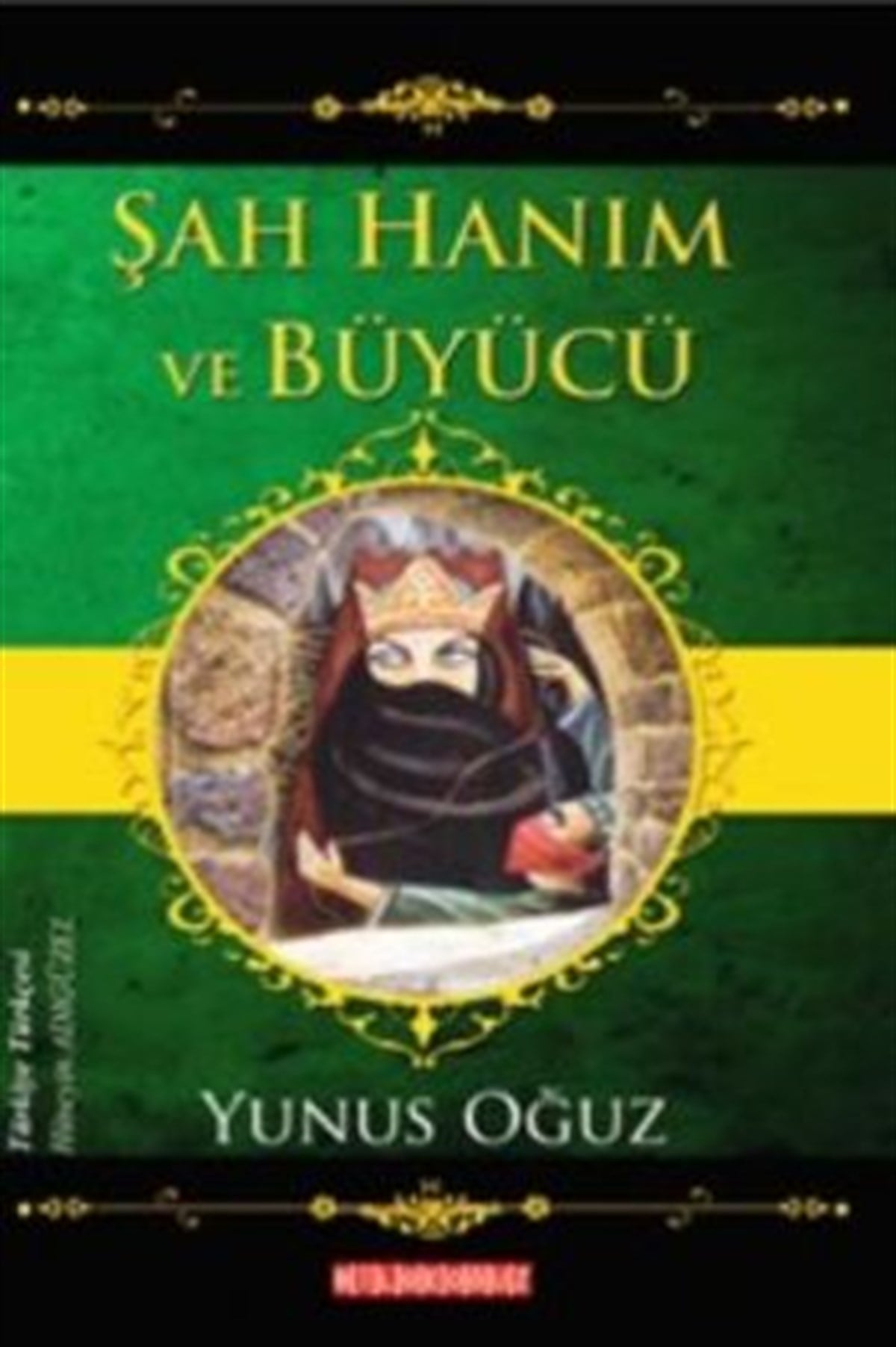 Şah Hanım ve Büyücü
