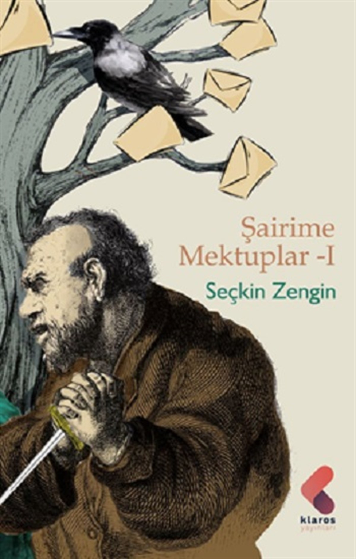Şairime Mektuplar -I