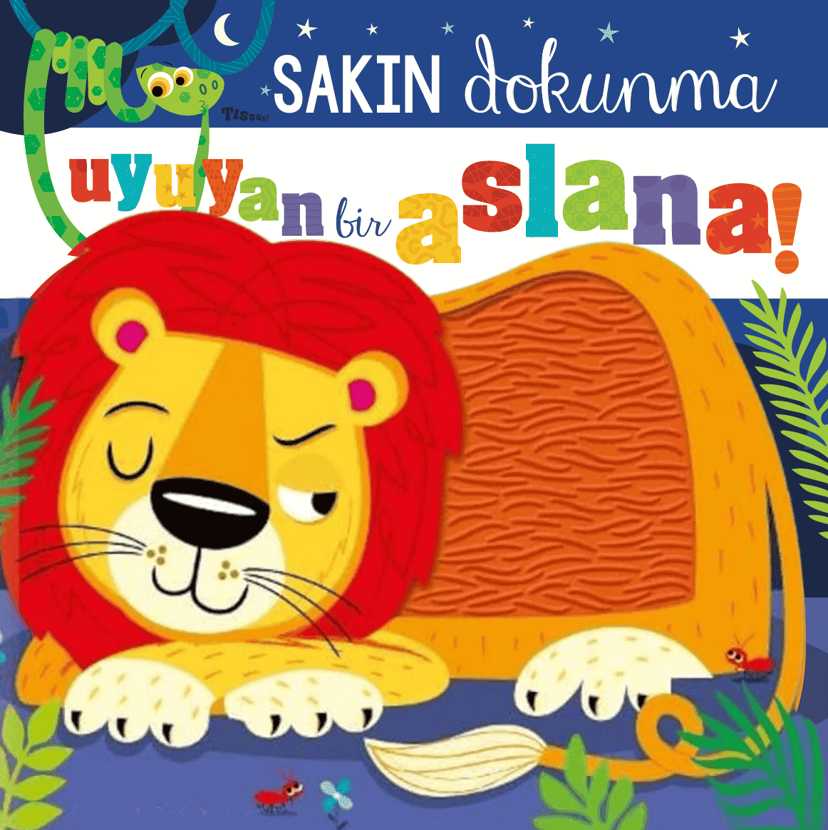 Sakın Dokunma Uyuyan Bir Aslana!