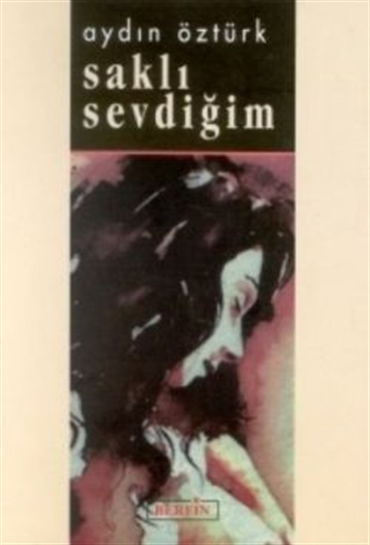 Saklı Sevdiğim