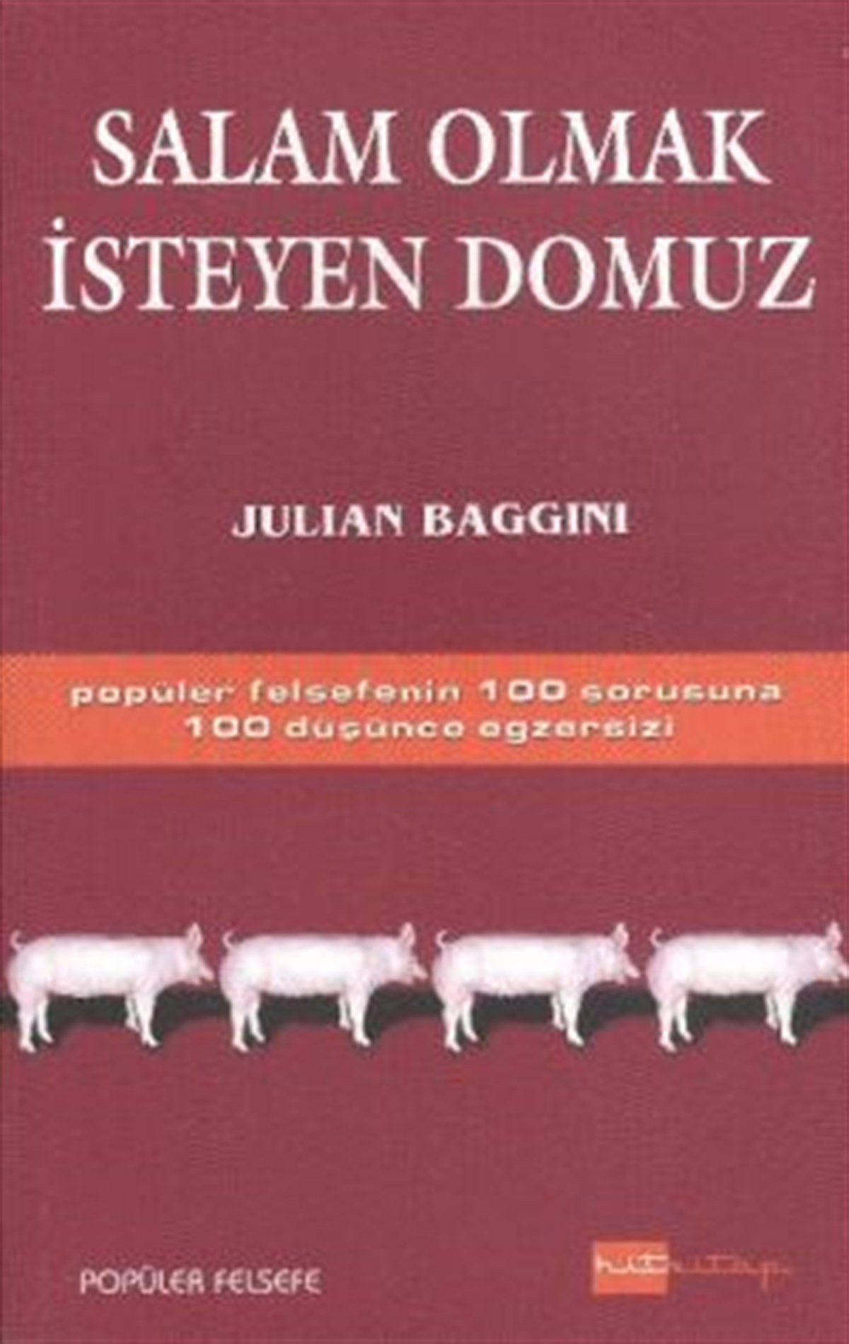 Salam Olmak İsteyen Domuz