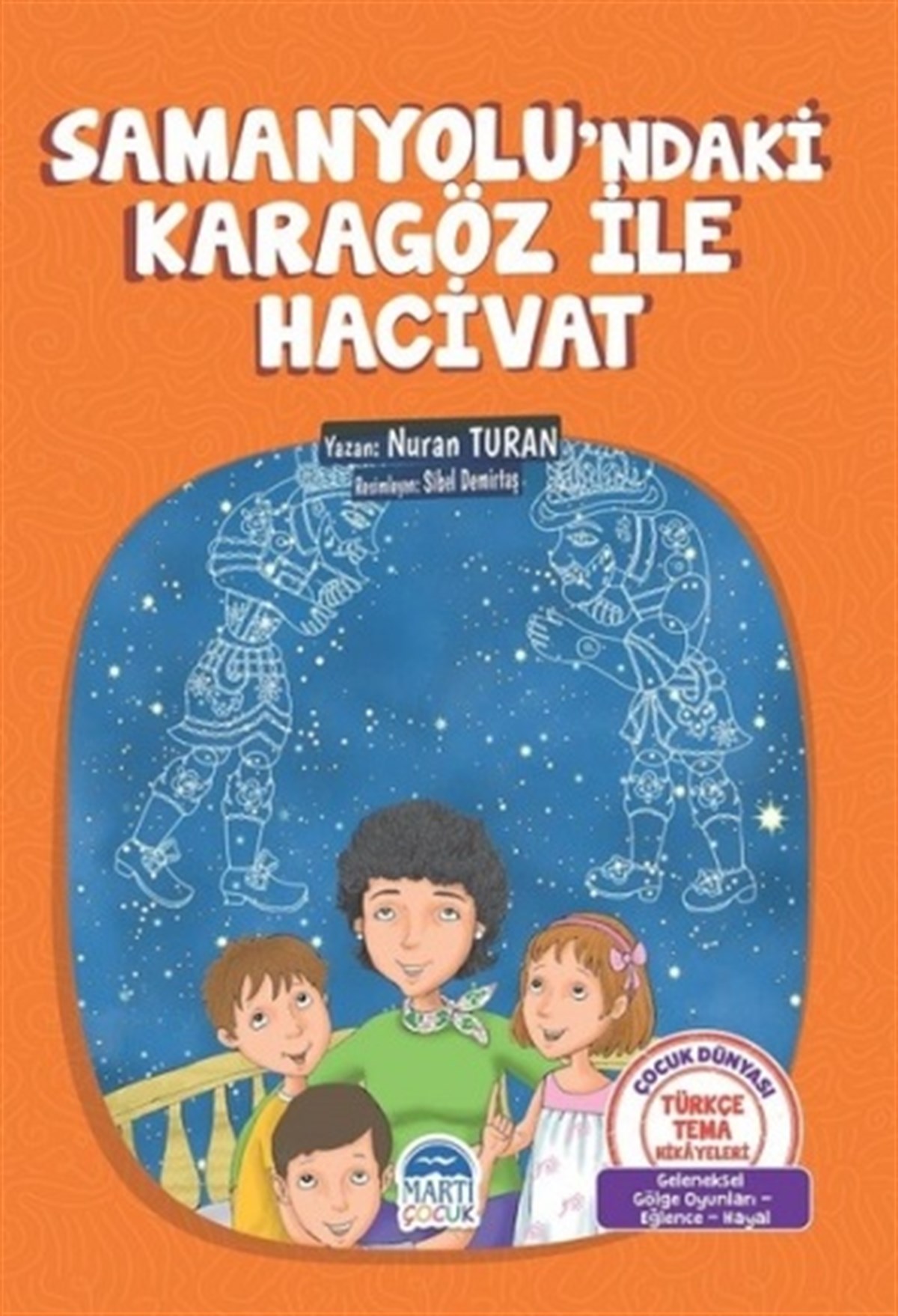 Samanyolu'ndaki Karagöz ile Hacivat
